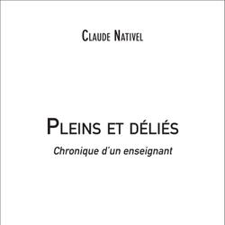 Pleins et déliés - Chronique d'un enseignant