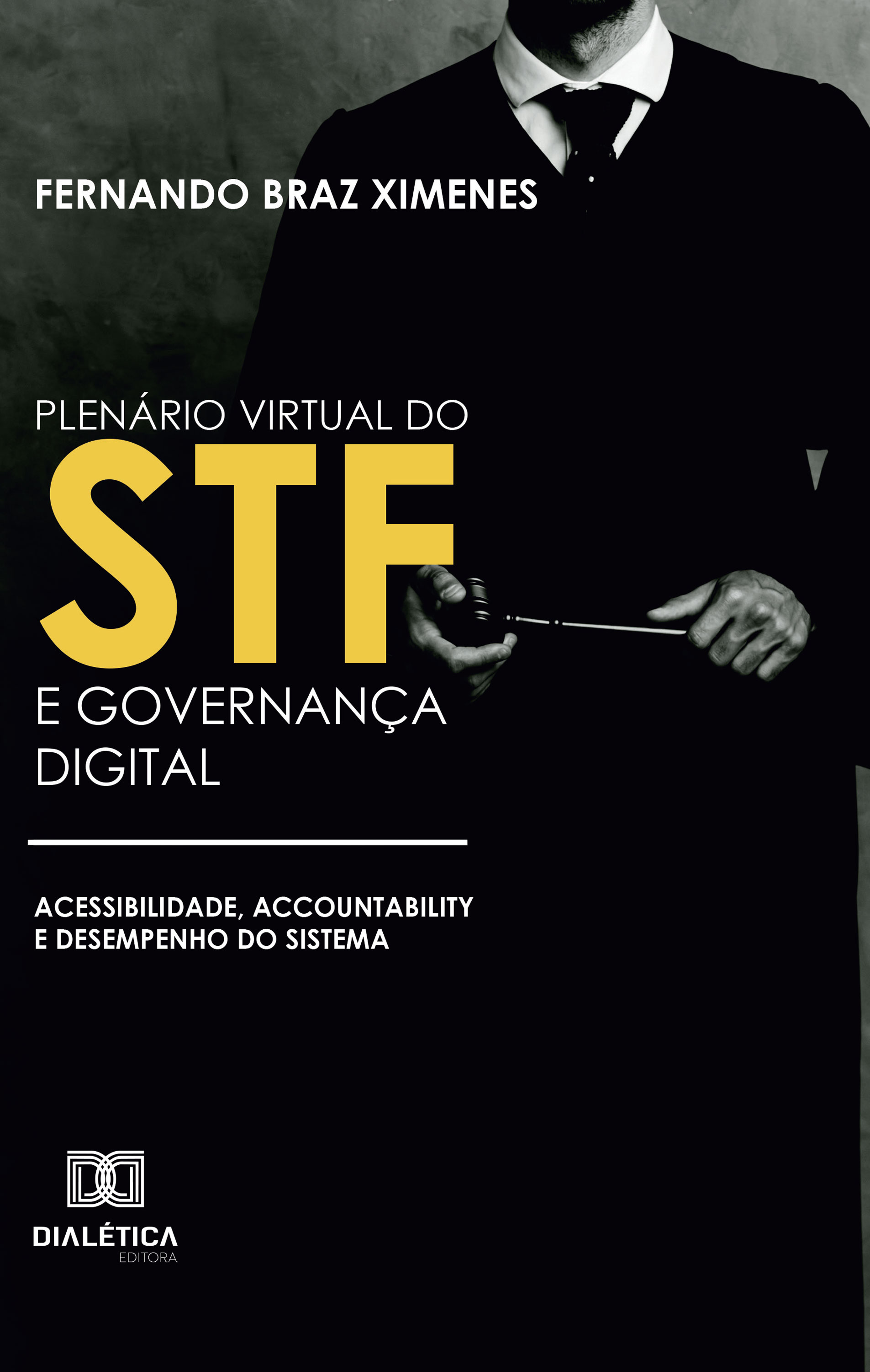 Plenário Virtual do STF e Governança Digital