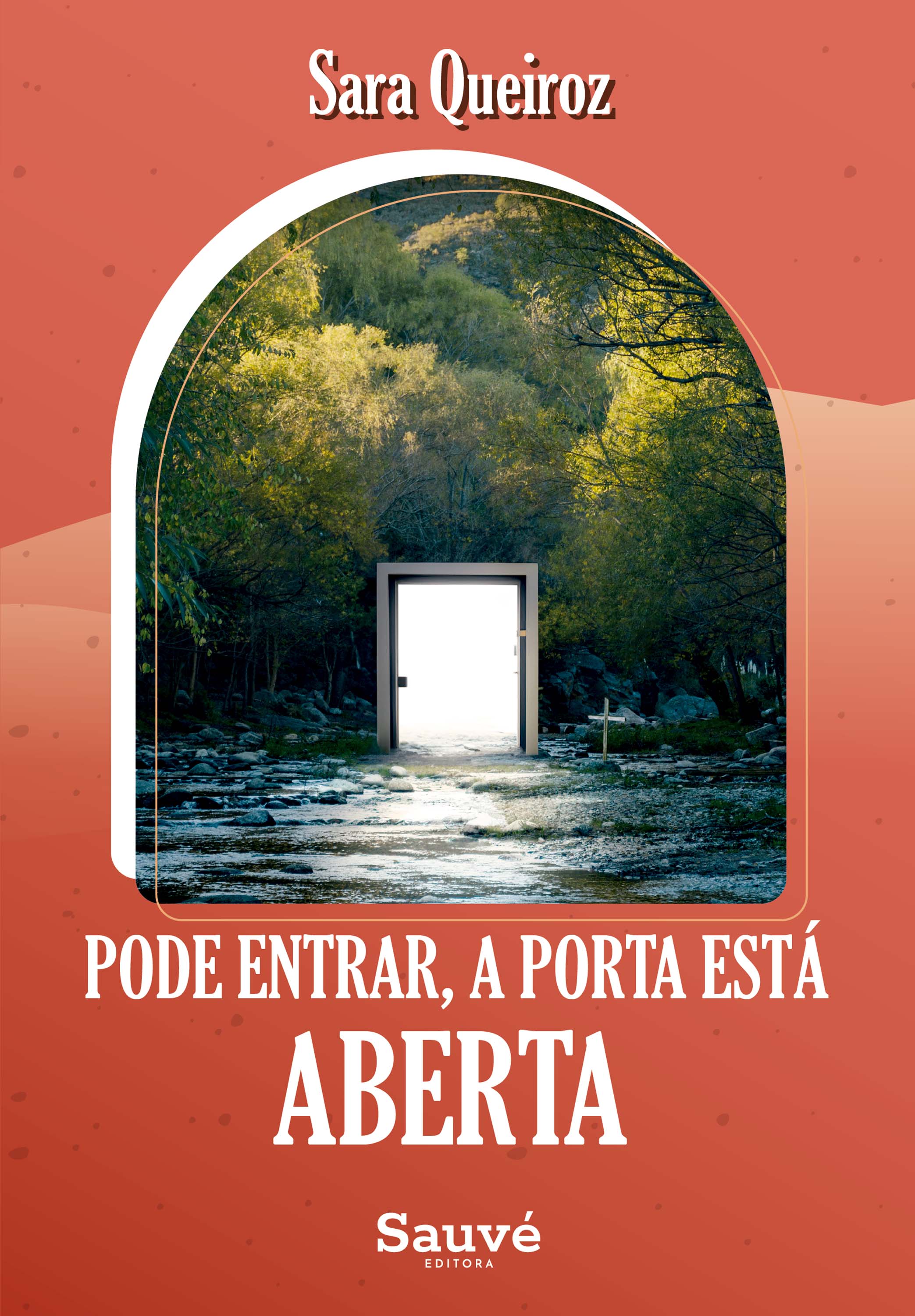 Pode Entrar, a Porta Está Aberta