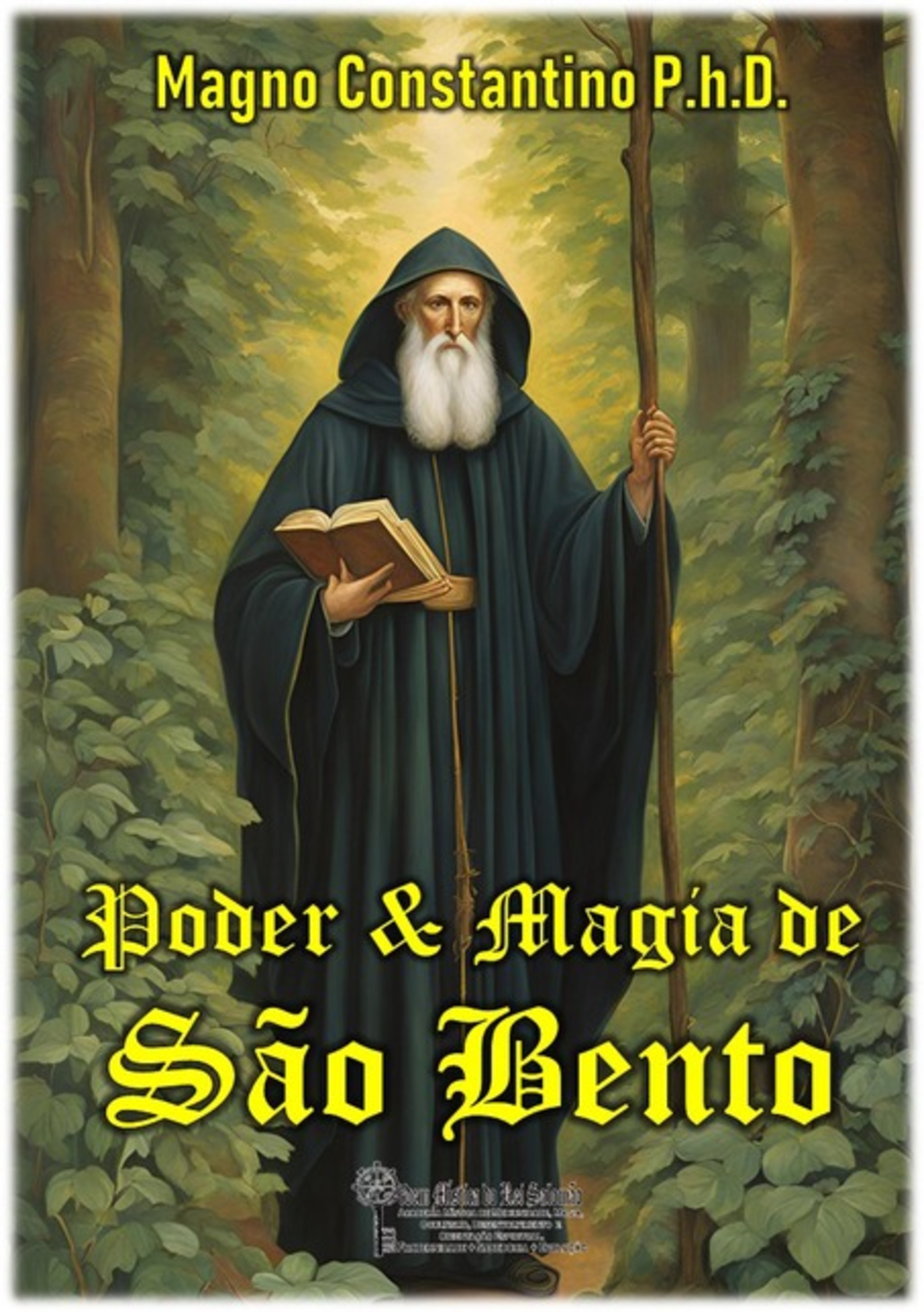 Poder & Magia De São Bento