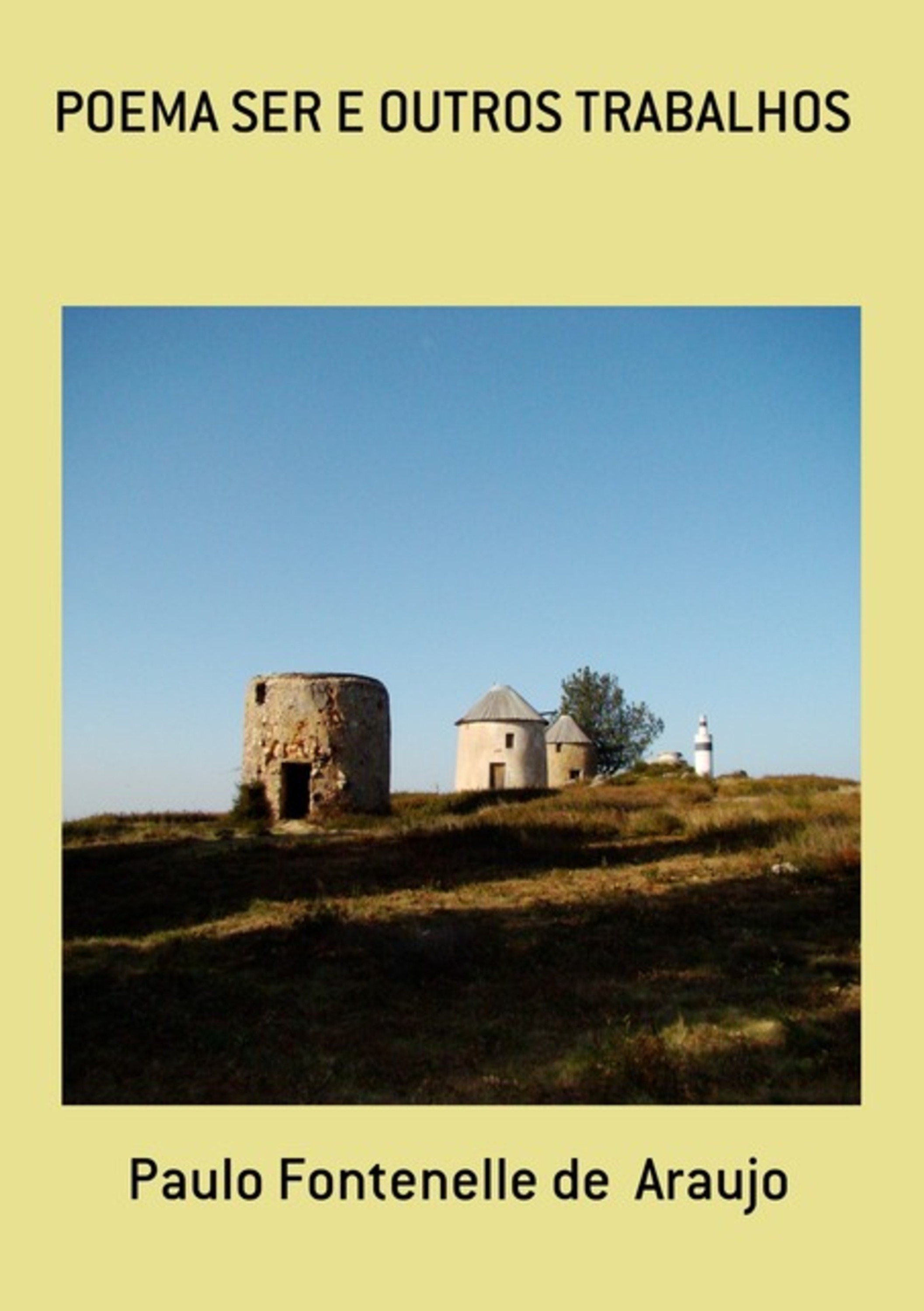 Poema Ser E Outros Trabalhos