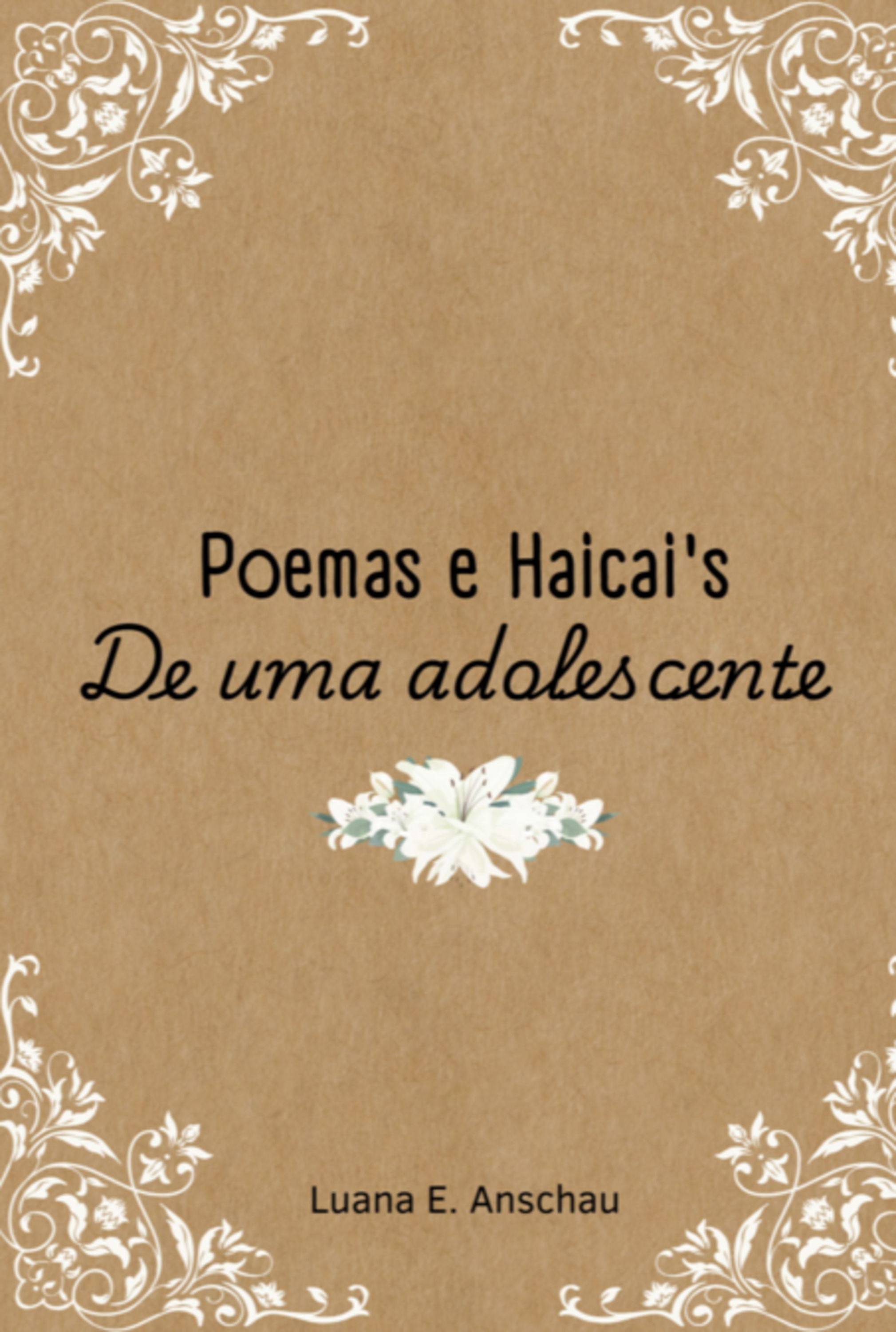 Poemas E Haicai's De Uma Adolescente