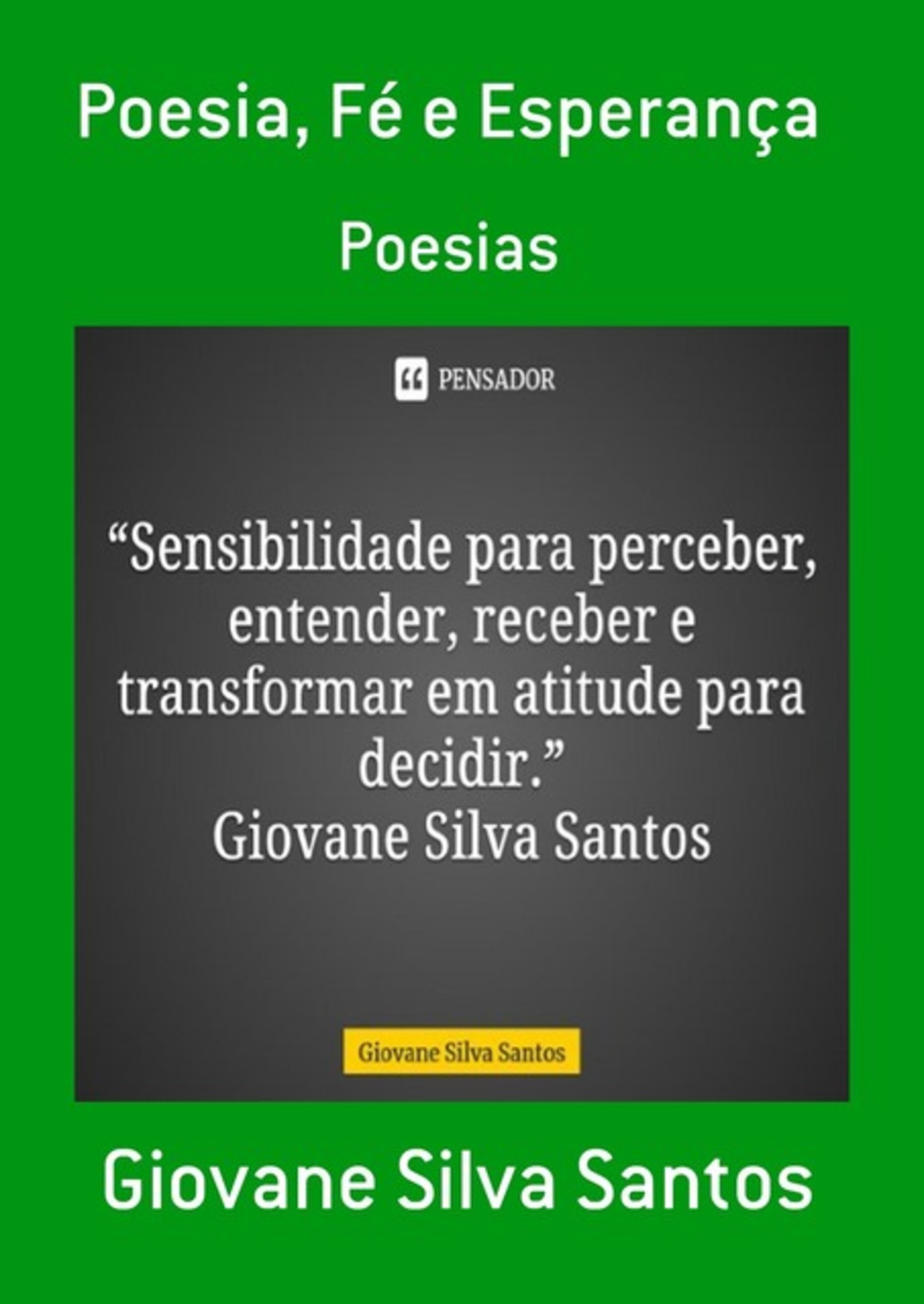 Poesia, Fé E Esperança