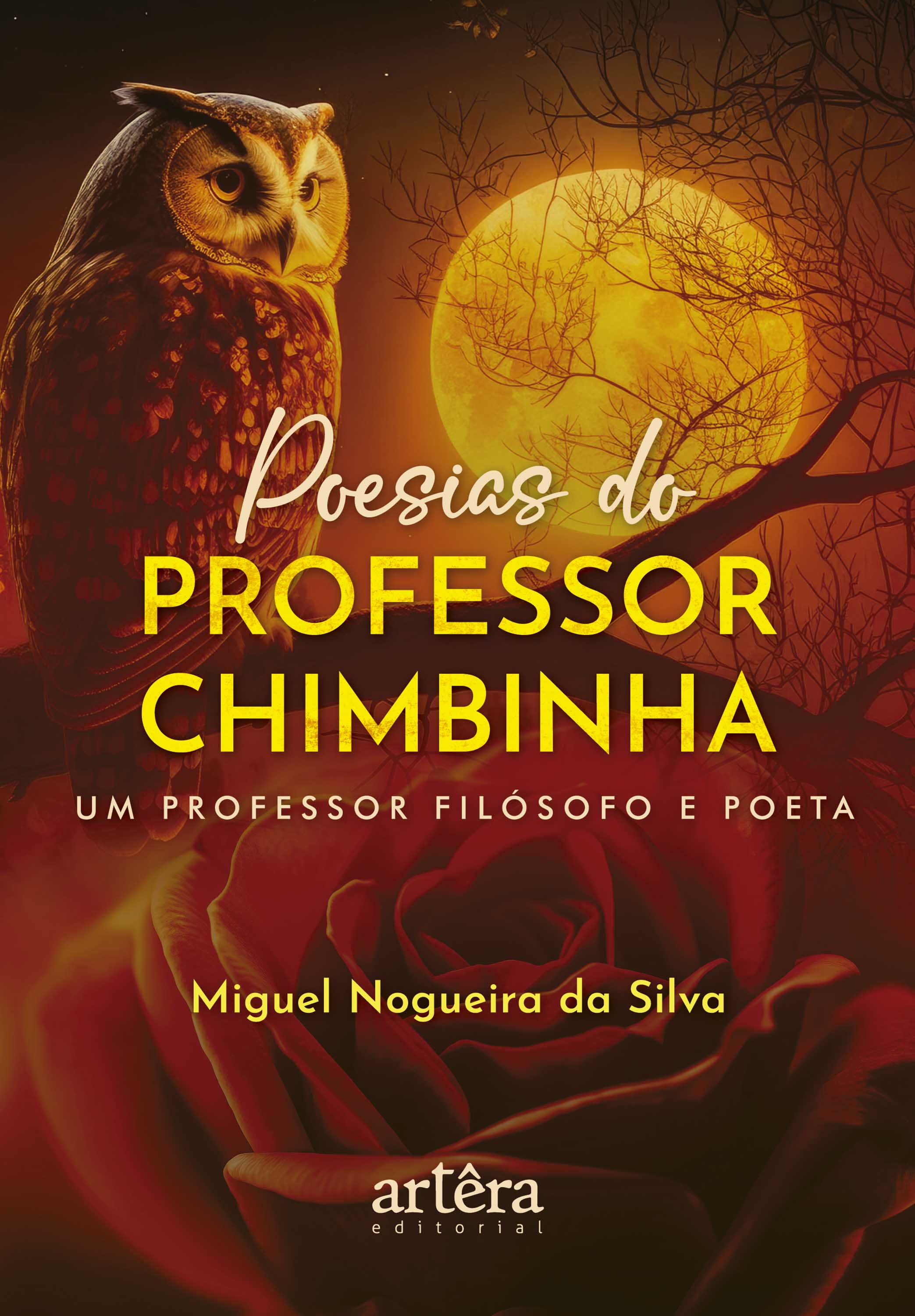 Poesias do Professor Chimbinha: Um Professor Filósofo e Poeta
