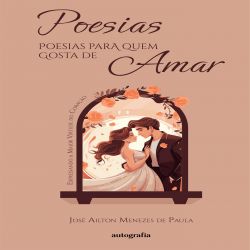 Poesias para quem gosta de amar 