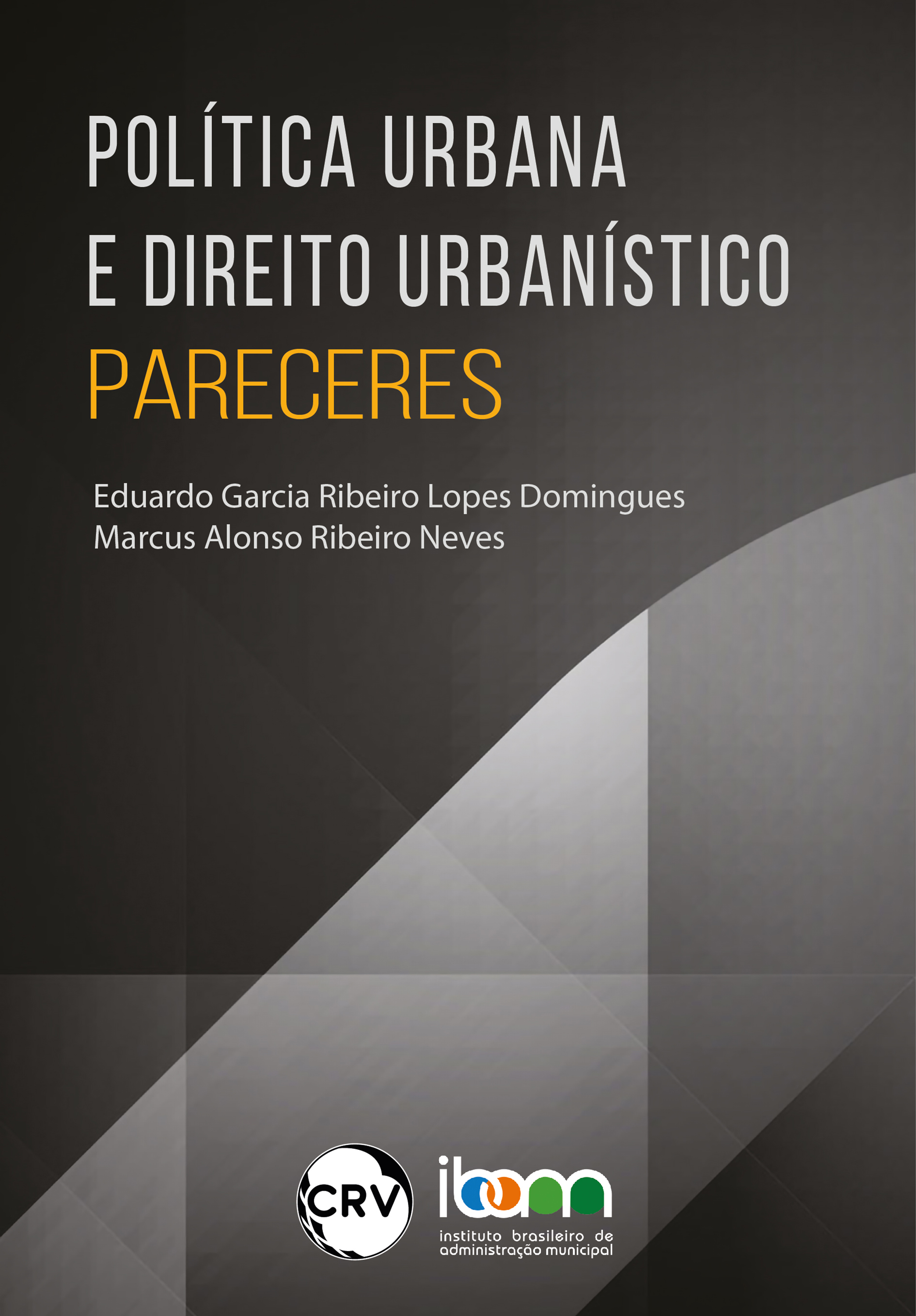 Política urbana e direito urbanístico – Pareceres