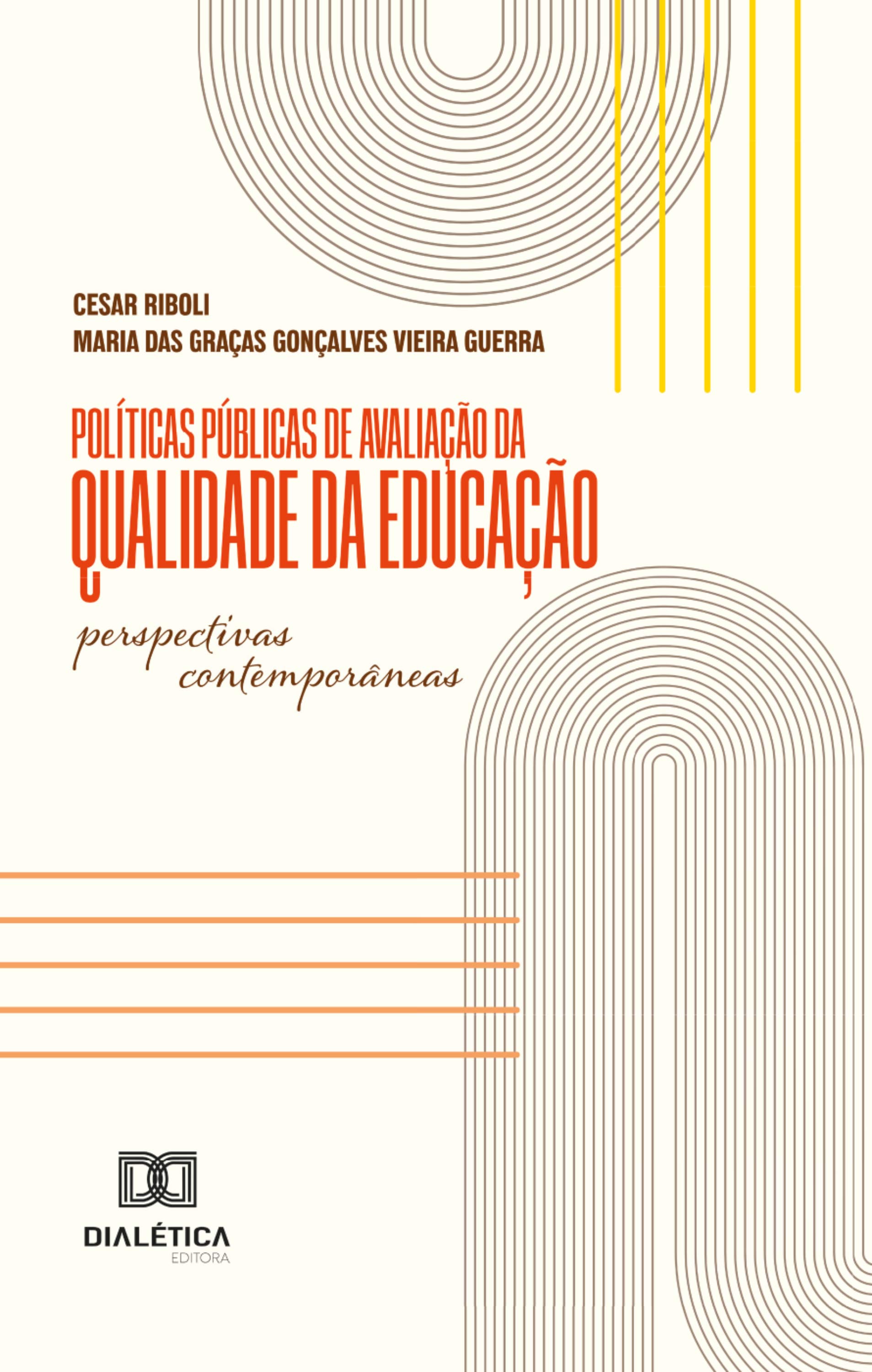 Políticas públicas de avaliação da qualidade da educação