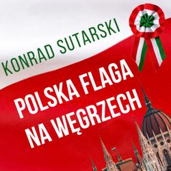 Polska flaga na Węgrzech