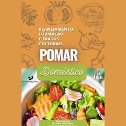 Pomar Doméstico, planejamento, formação e tratos culturais