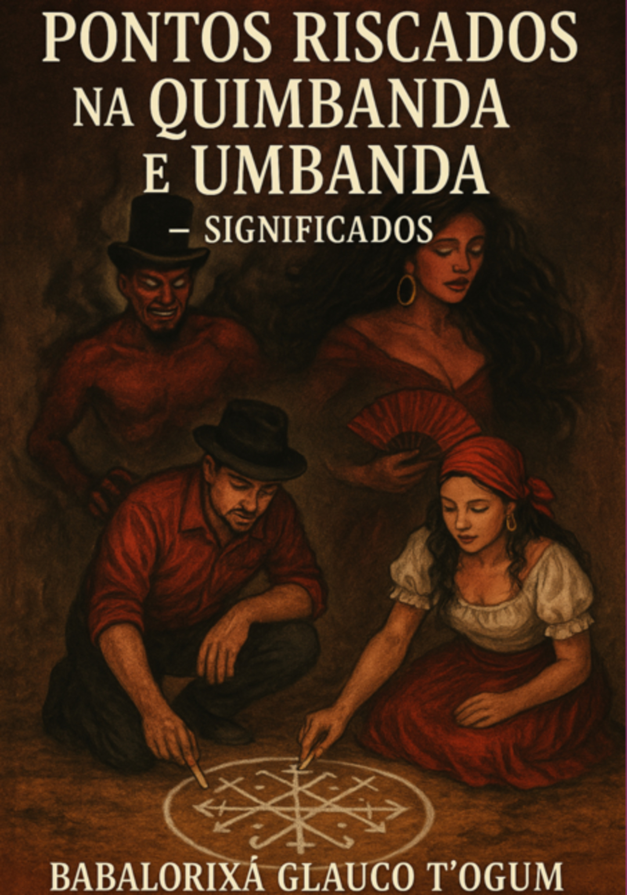 Pontos Riscados Na Quimbanda E Umbanda - Significados