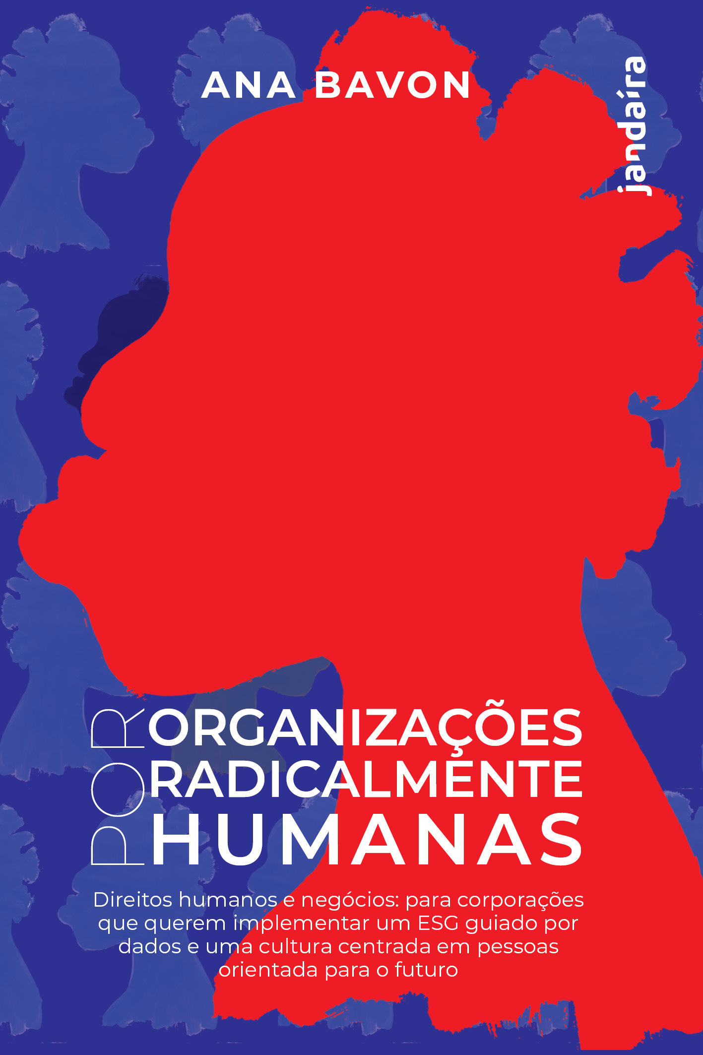 Por organizações radicalmente humanas