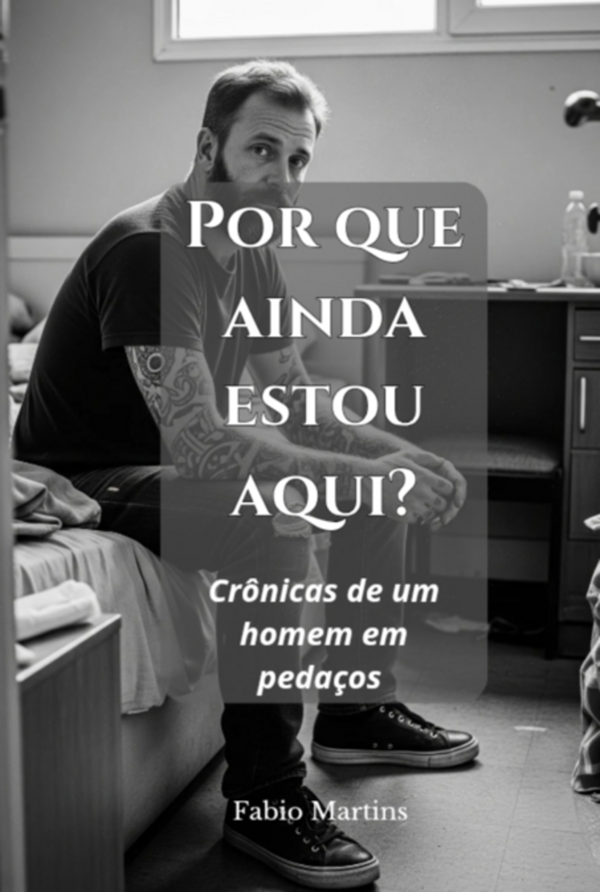 Por Que Ainda Estou Aqui?