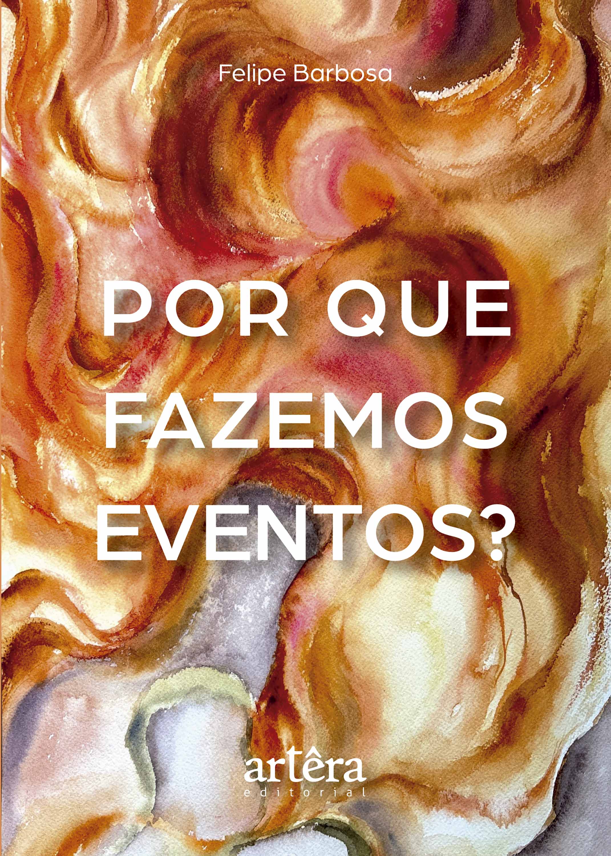 Por que Fazemos Eventos?