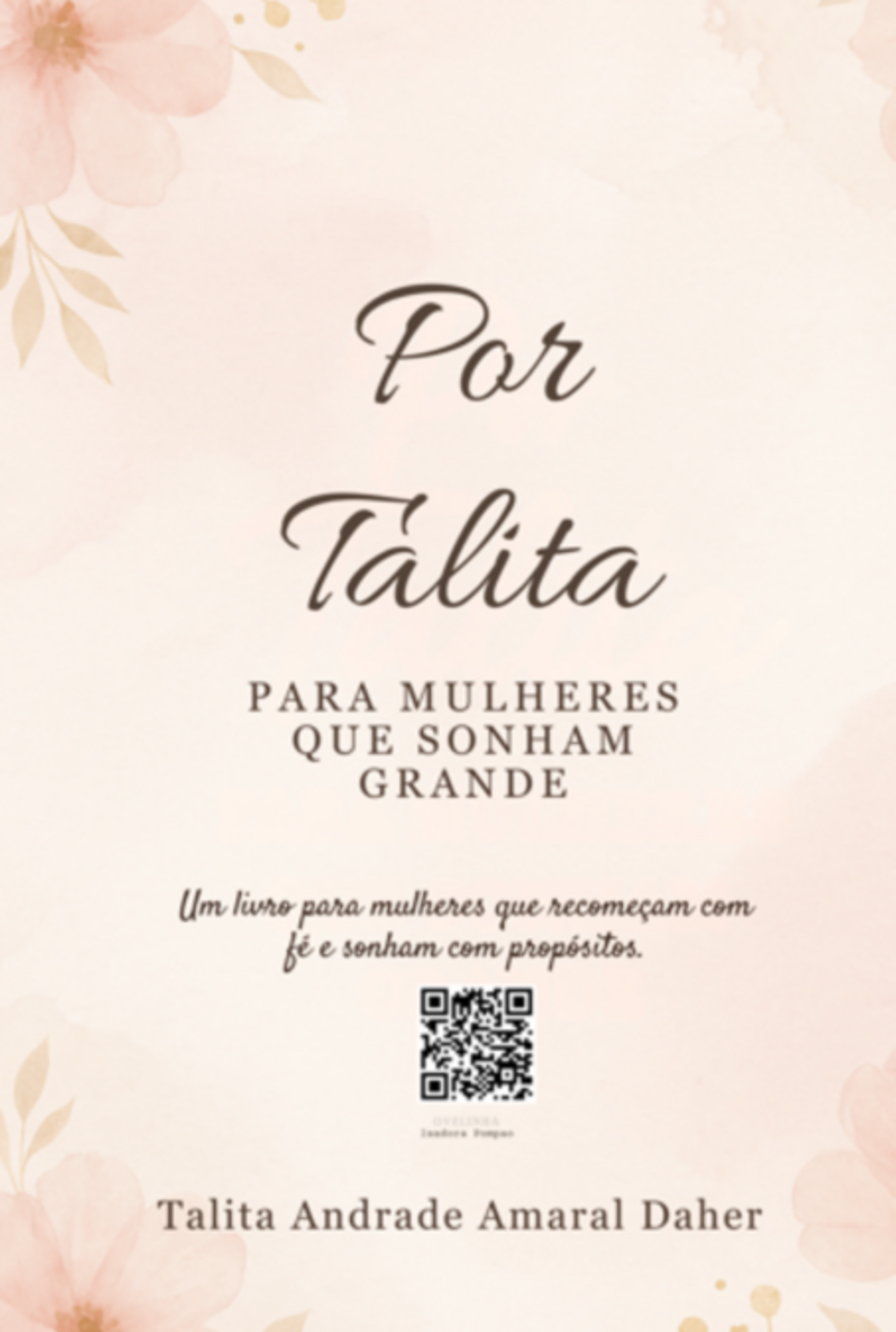 Por Talita, Para Mulheres Que Sonham Grande