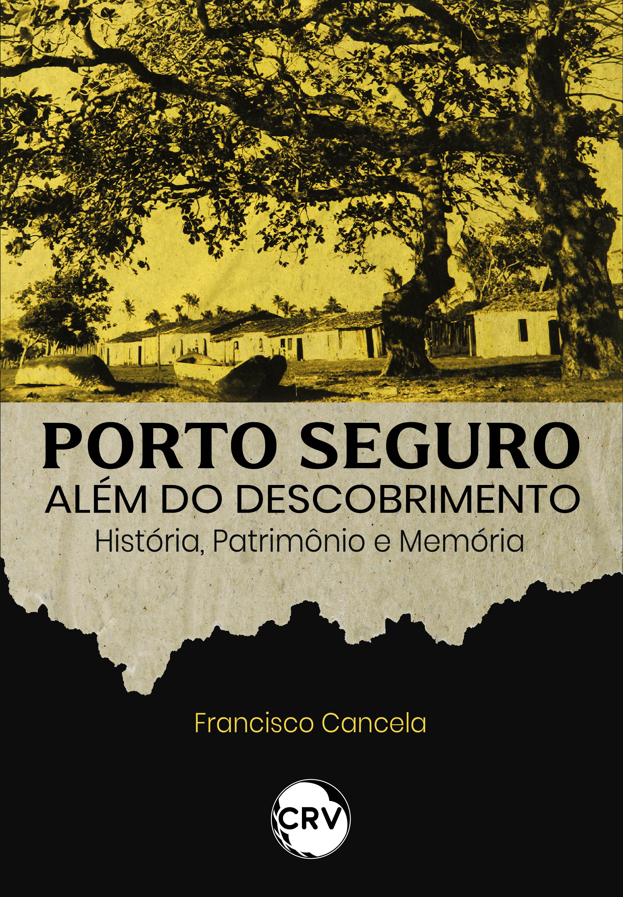Porto seguro além do descobrimento