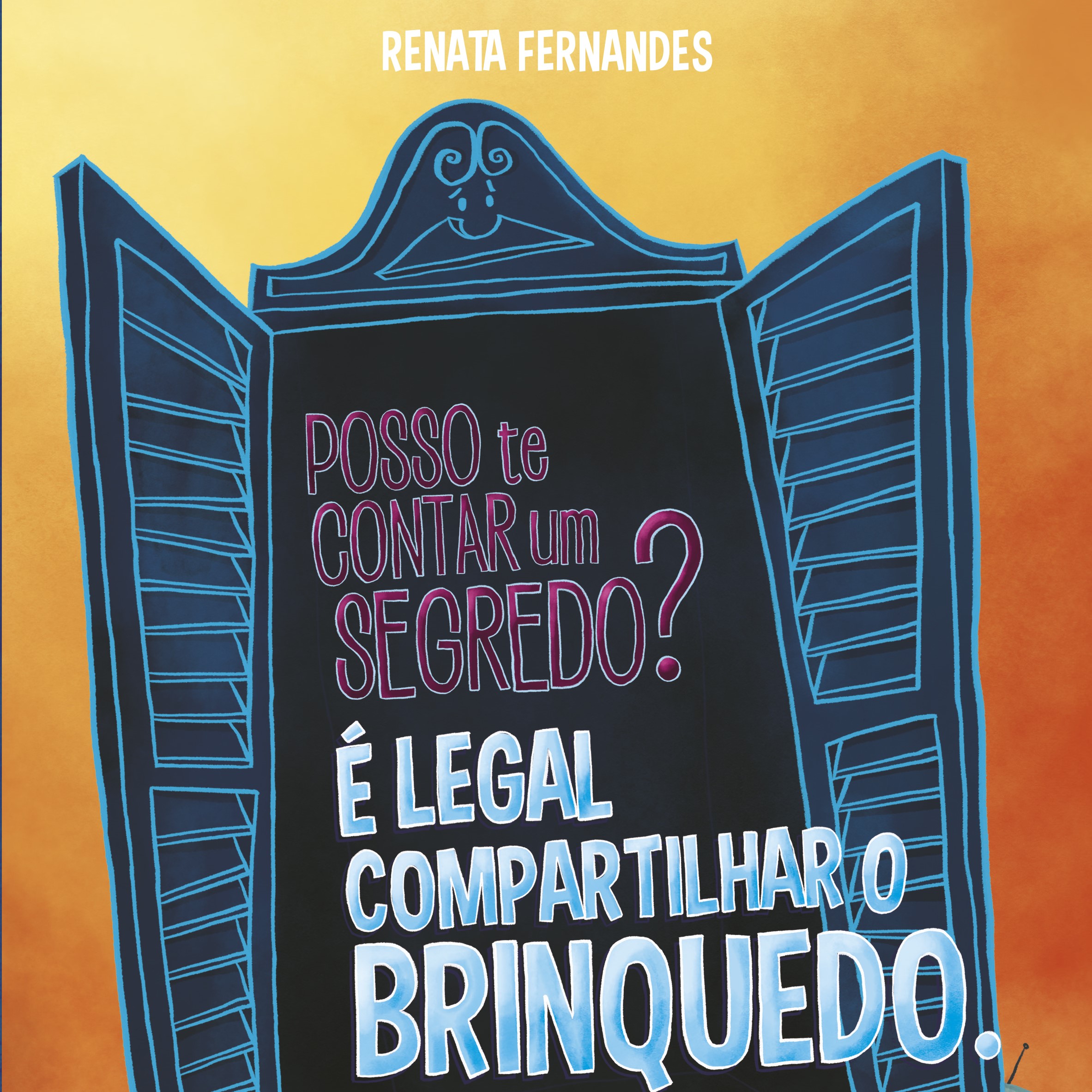 Posso te contar um segredo? É legal compartilhar o brinquedo