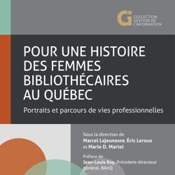 Pour une histoire des femmes bibliothécaires au Québec