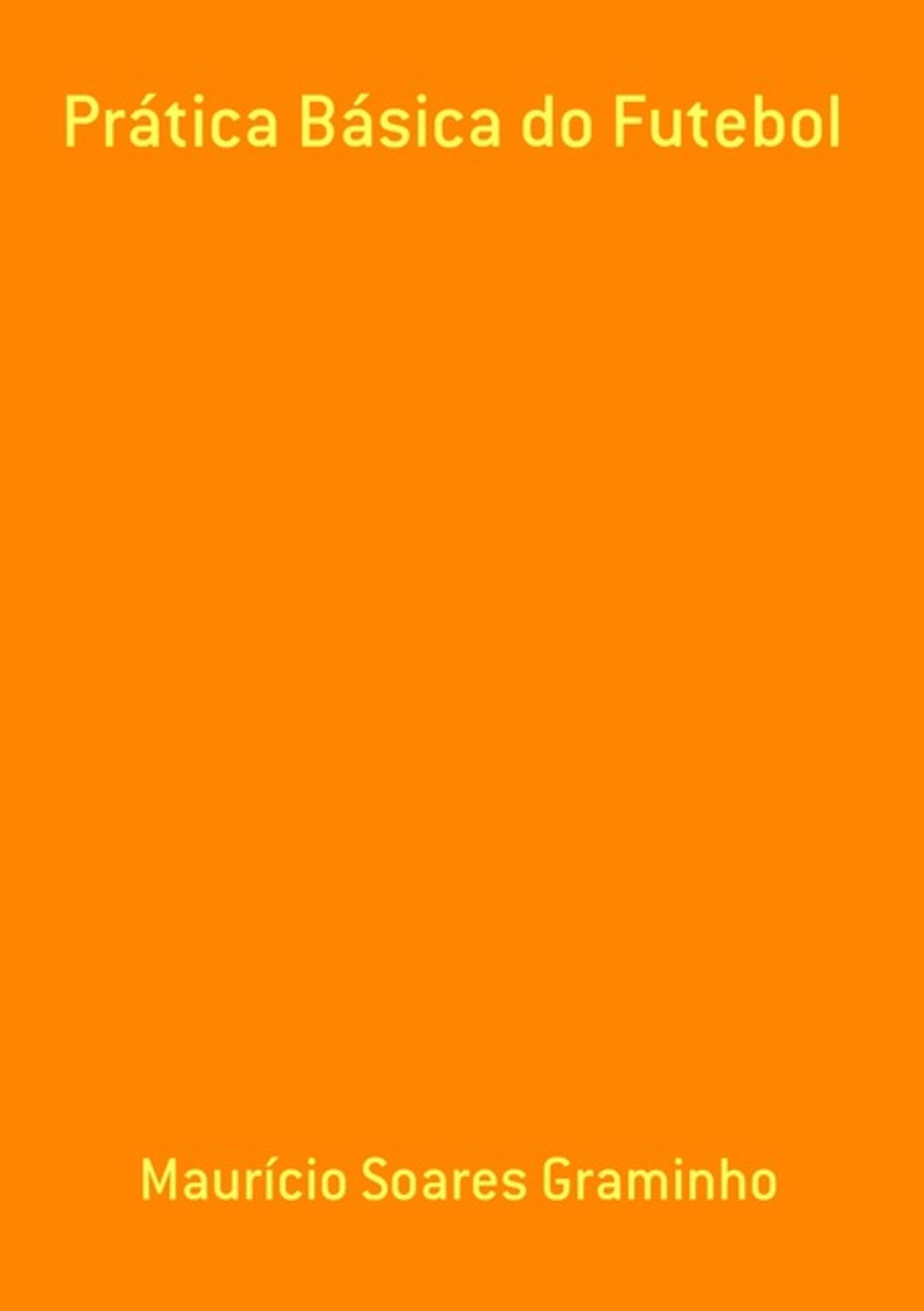 Prática Básica Do Futebol