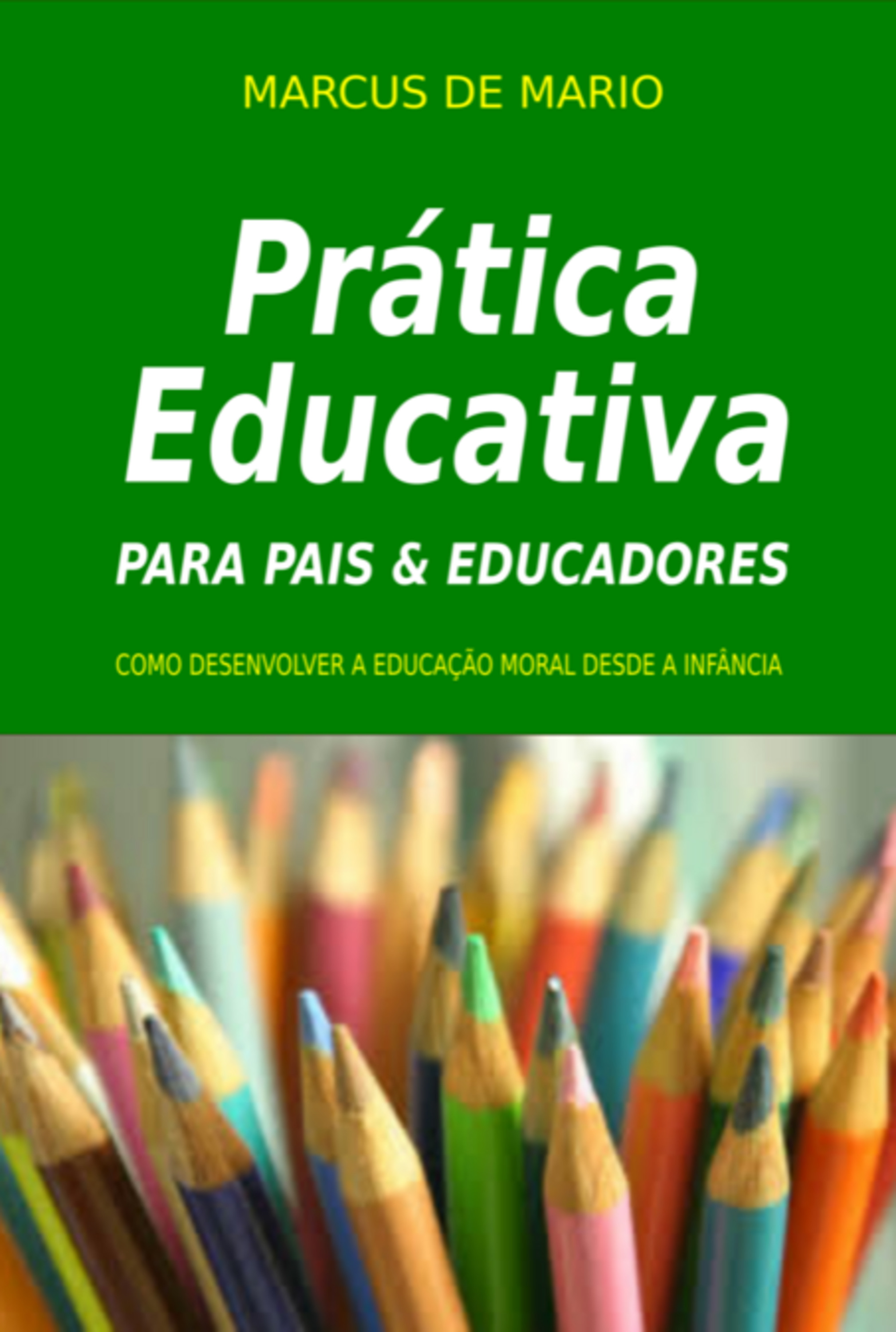 Prática Educativa Para Pais E Educadores