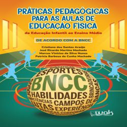 Práticas Pedagógicas Para as Aulas de Educação Física