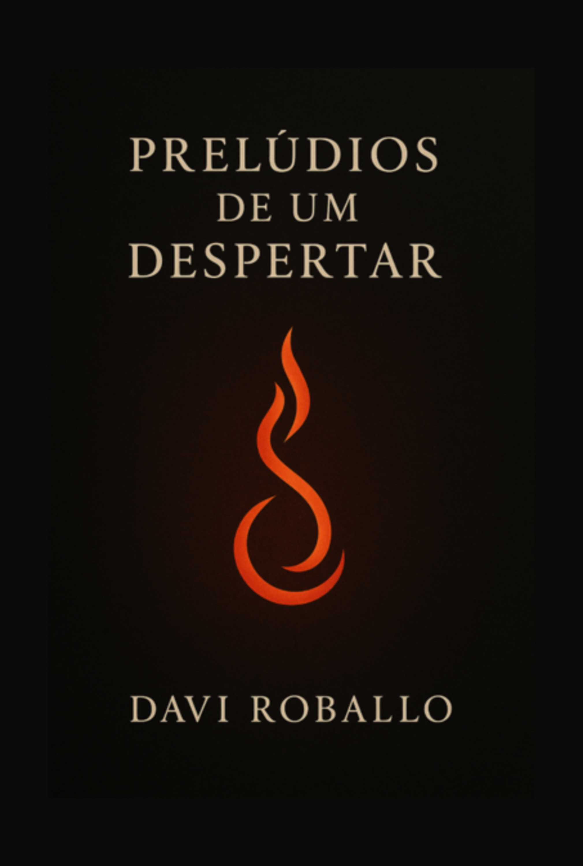 Prelúdios De Um Desperrtar