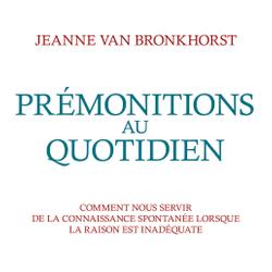 Prémonitions au quotidien