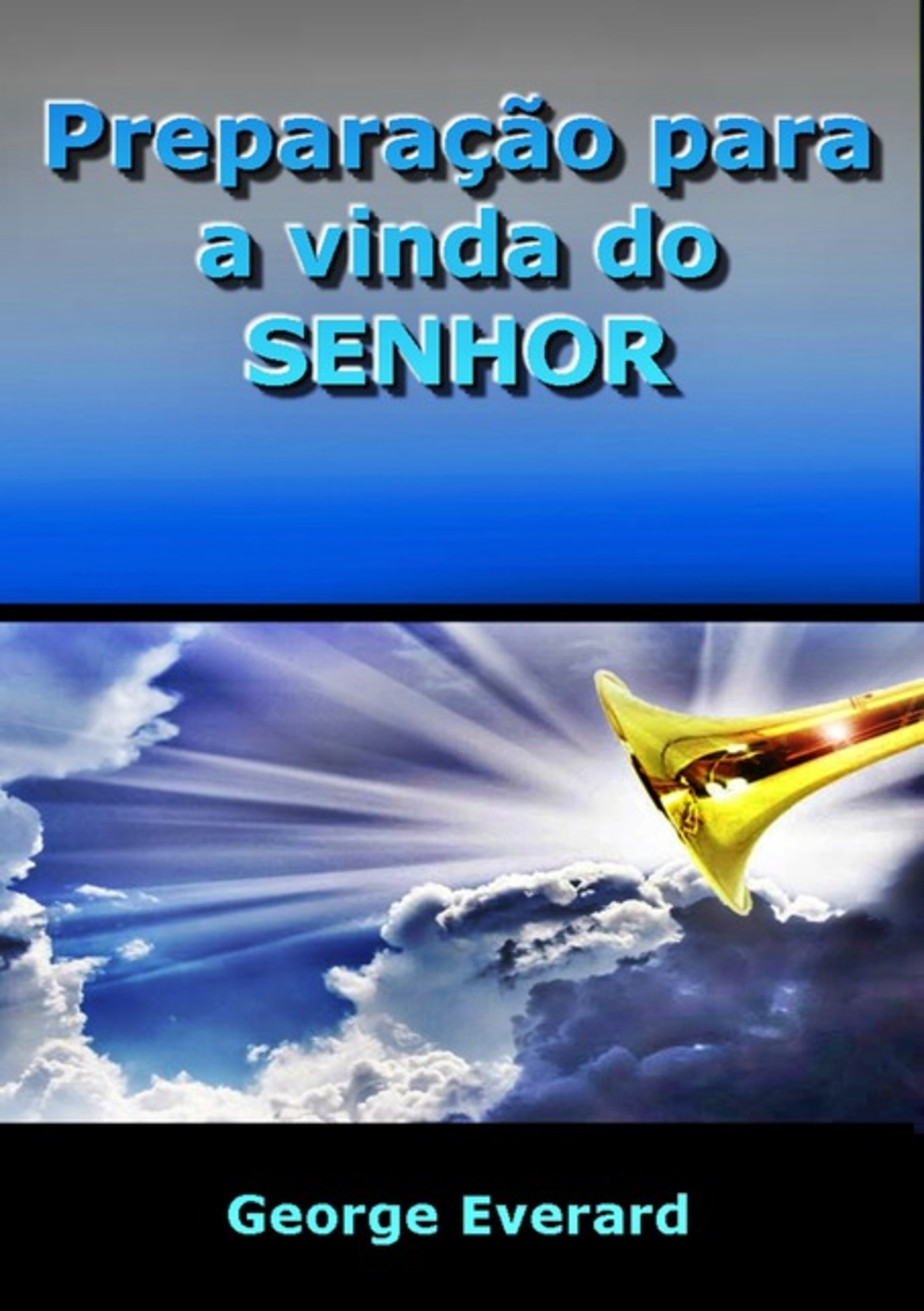 Preparação Para A Vinda Do Senhor