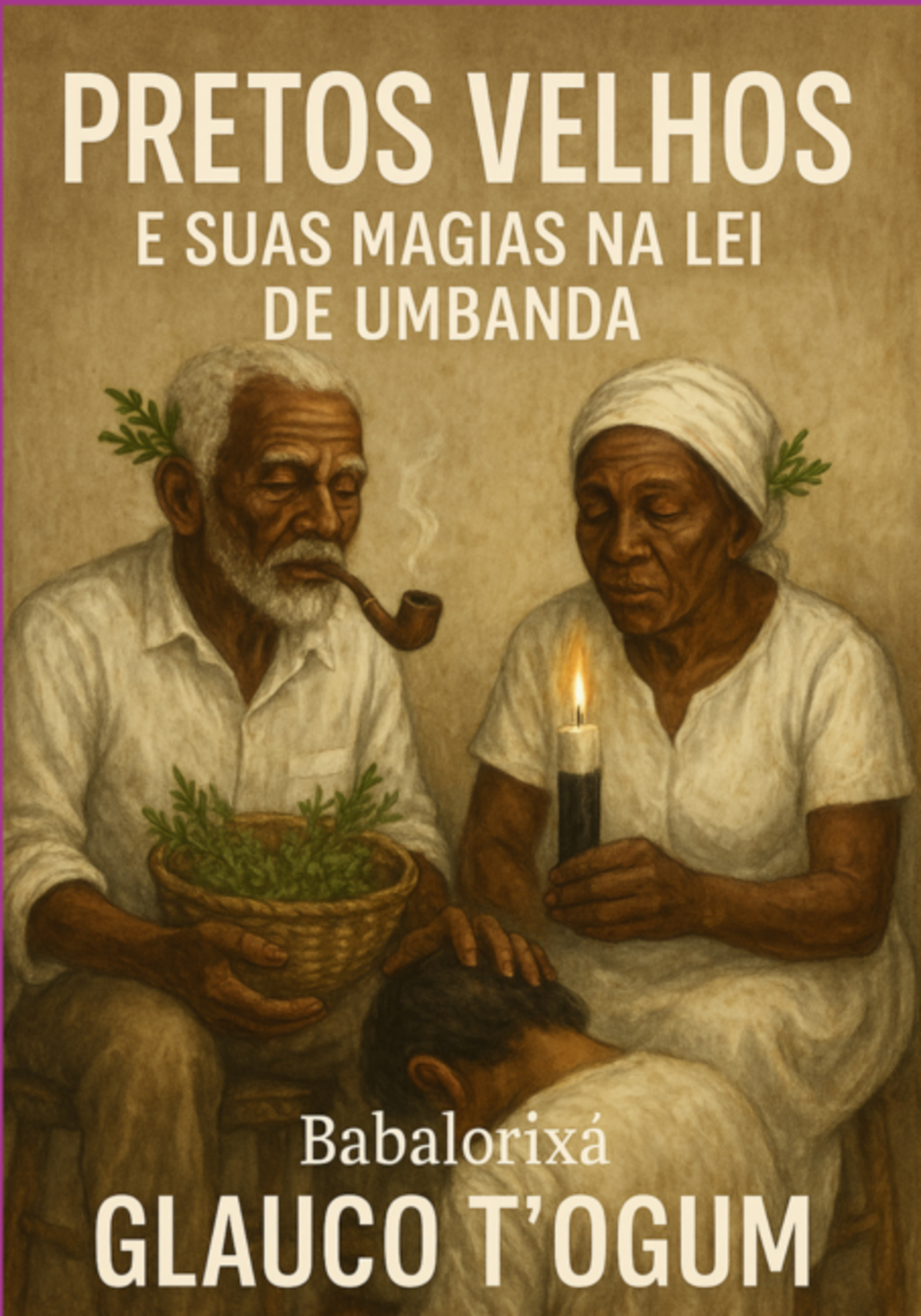 Pretos Vehos E Suas Magias