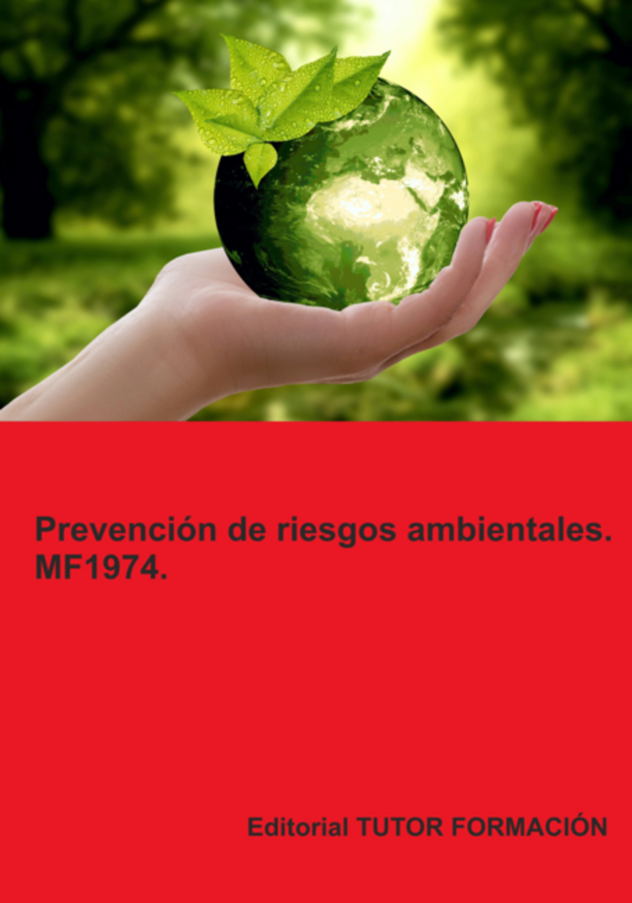 Prevención De Riesgos Ambientales. Mf1974.