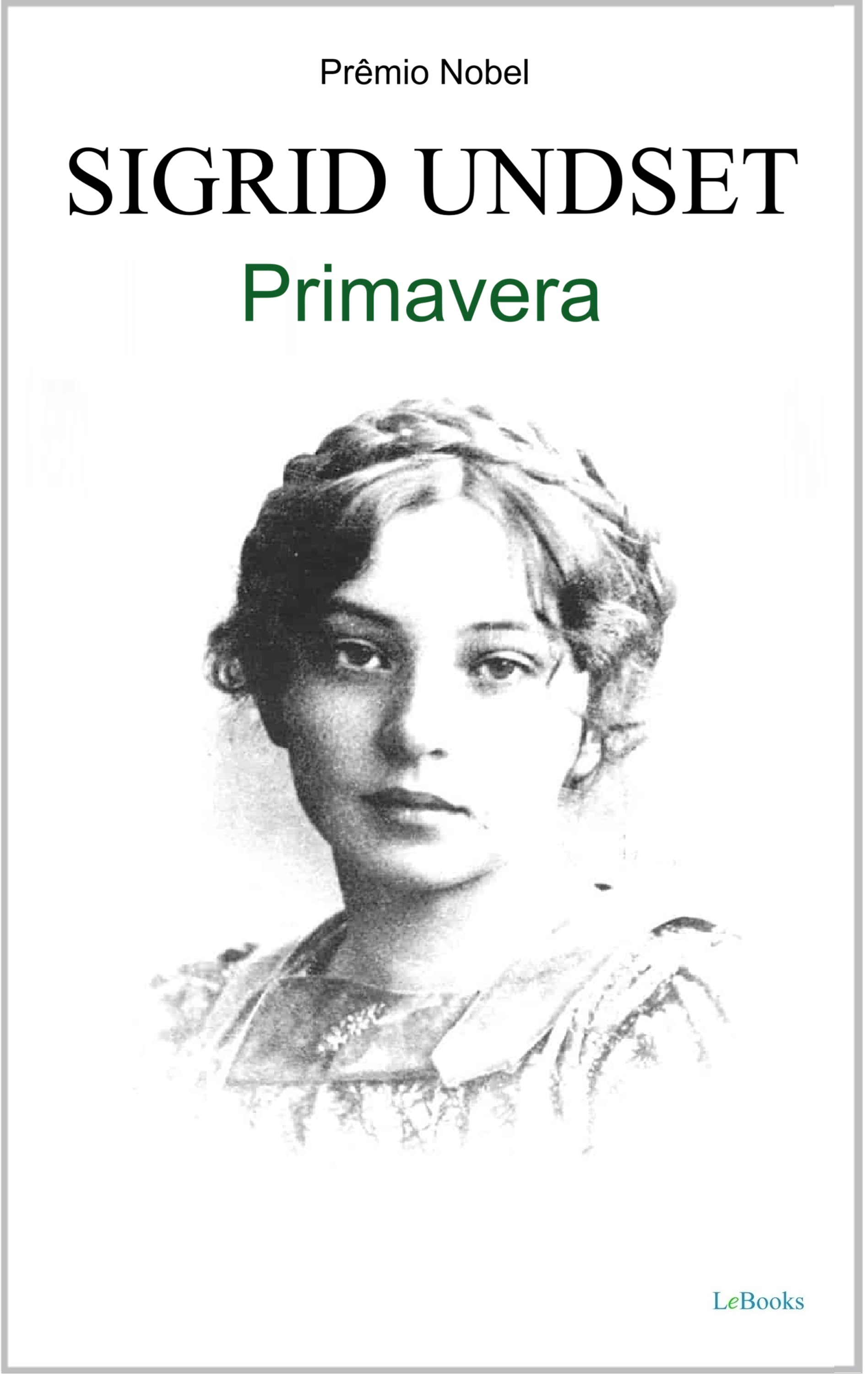 PRIMAVERA - Sigrid Undset