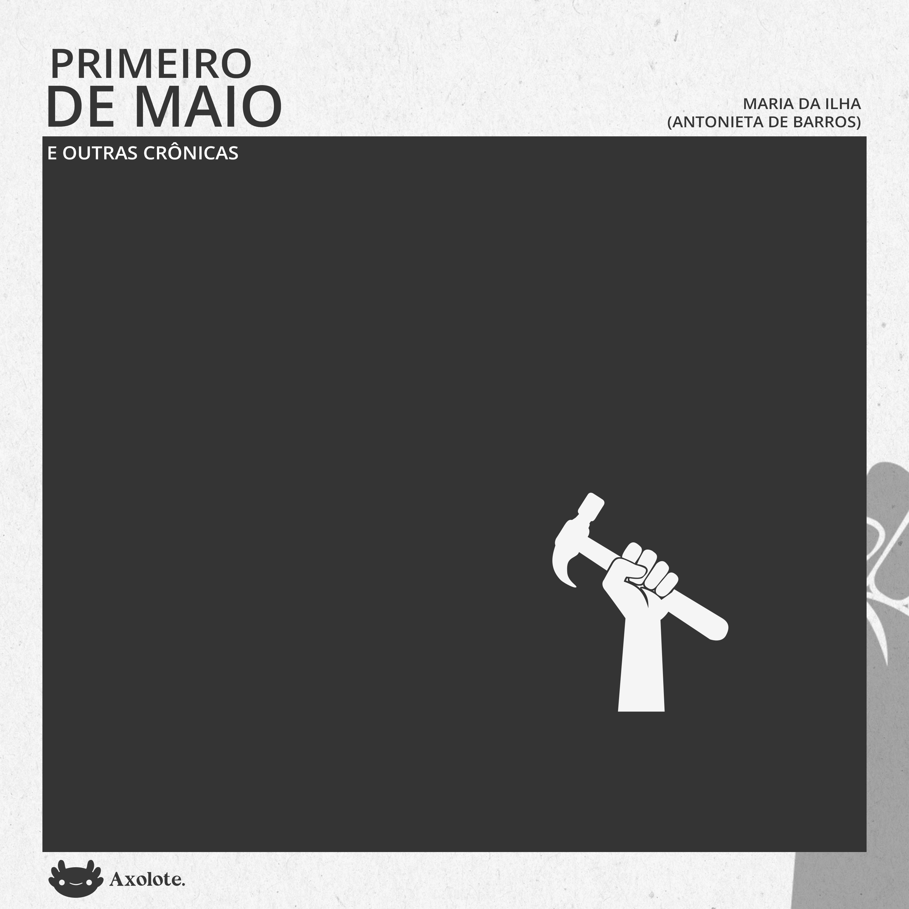 Primeiro de maio e outras crônicas