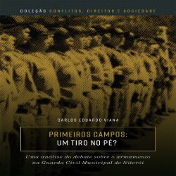 Primeiros Campos - Um tiro no pé? 