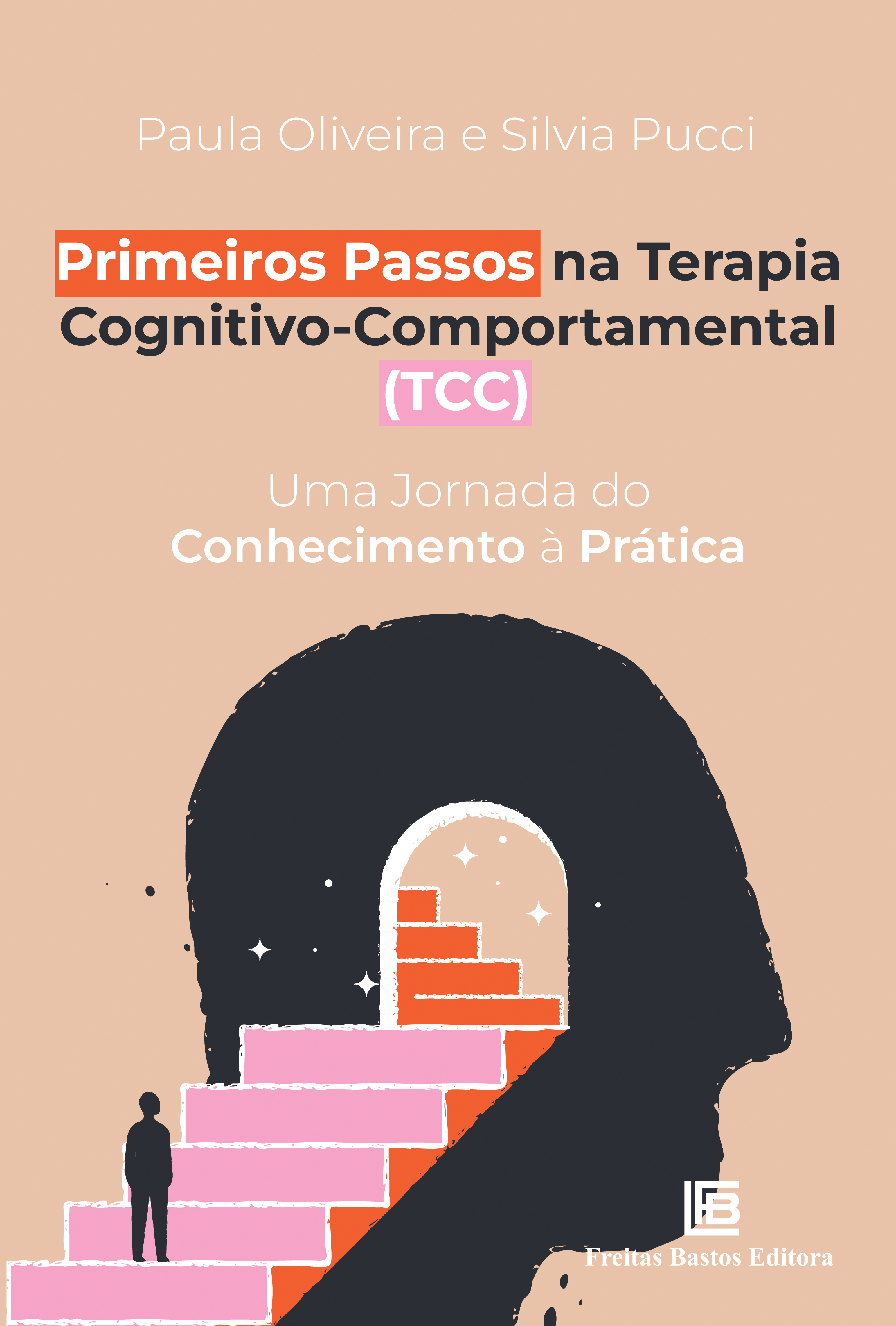 Primeiros Passos na Terapia Cognitivo-Comportamental (TCC)