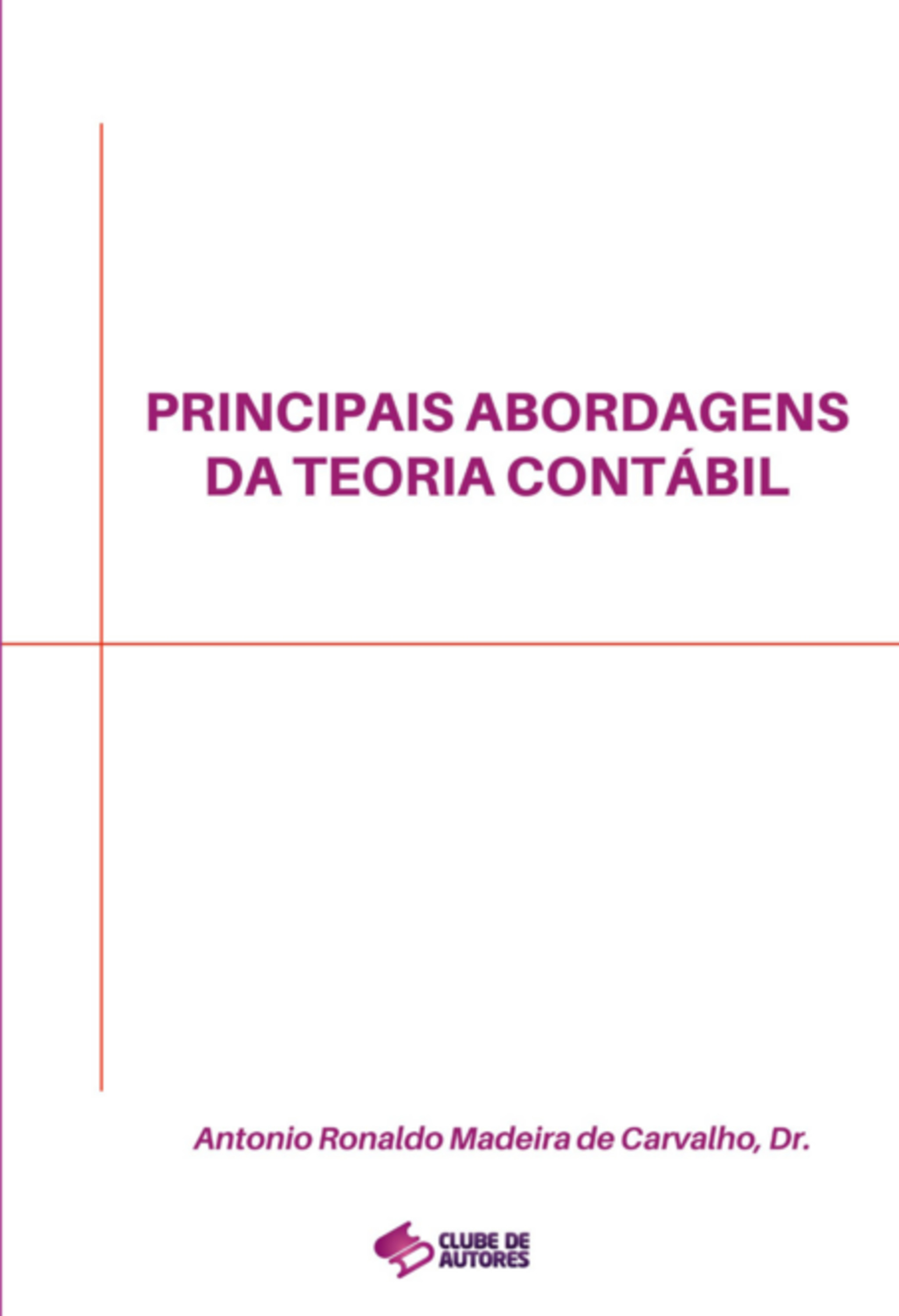 Principais Abordagens Da Teoria Contábil