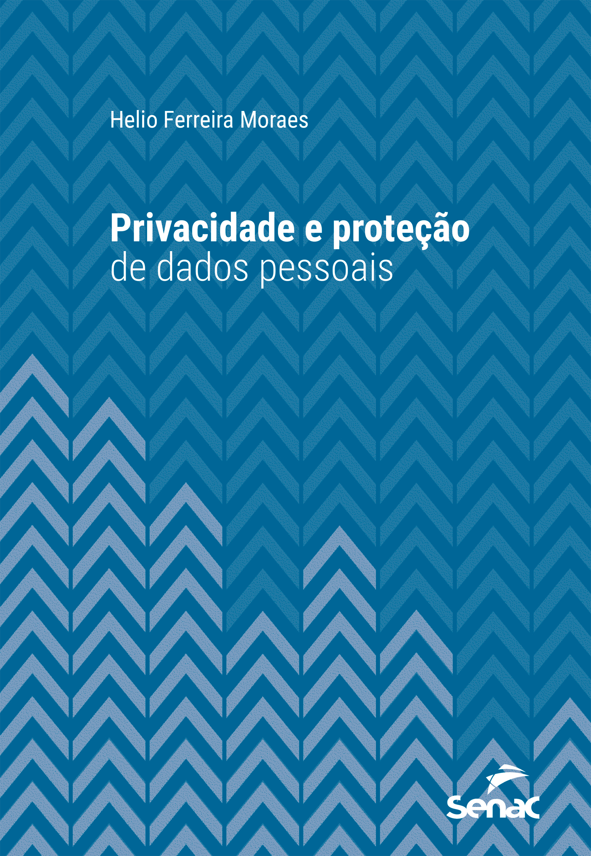 Privacidade e proteção de dados pessoais