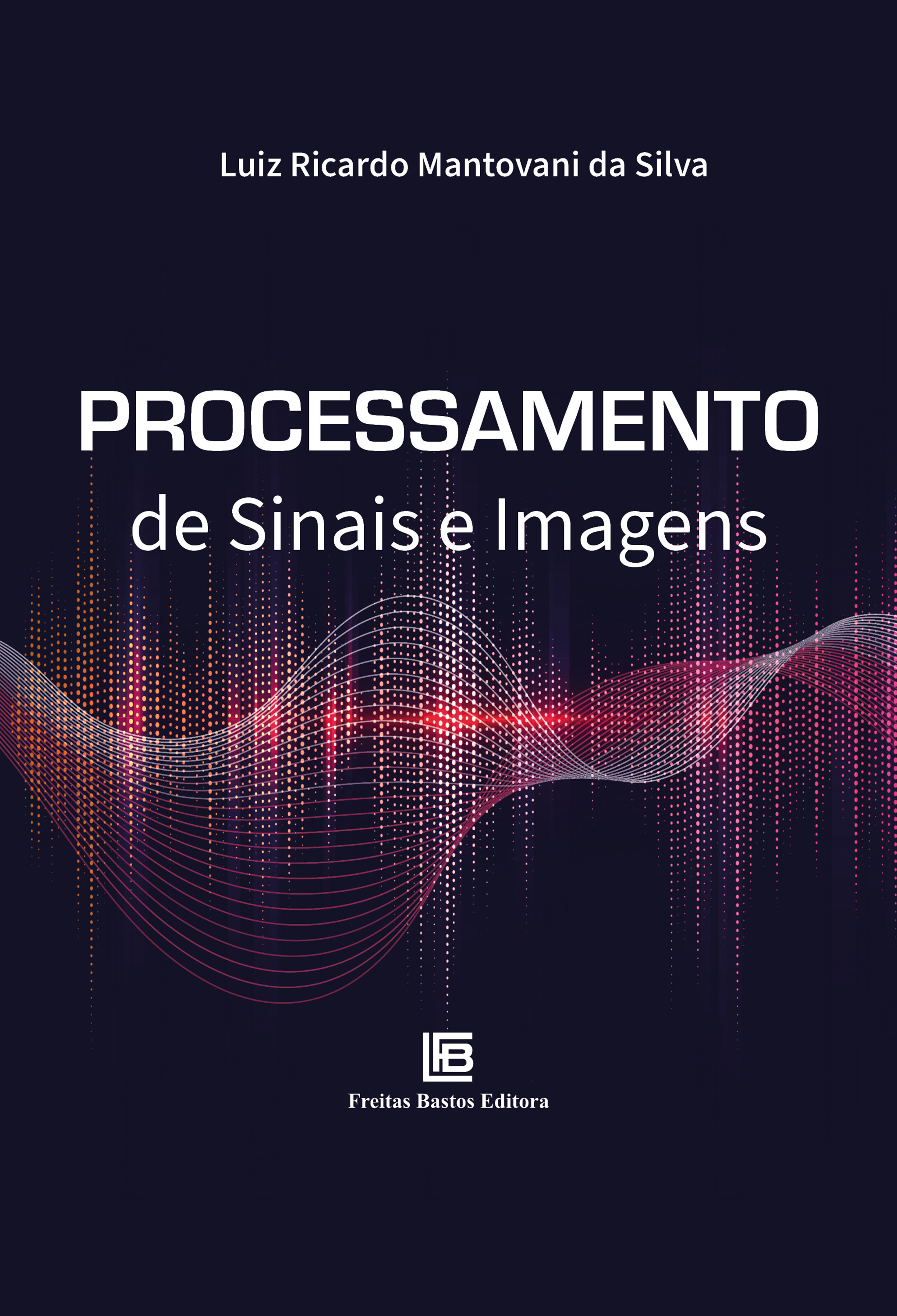 Processamento de Sinais e Imagens