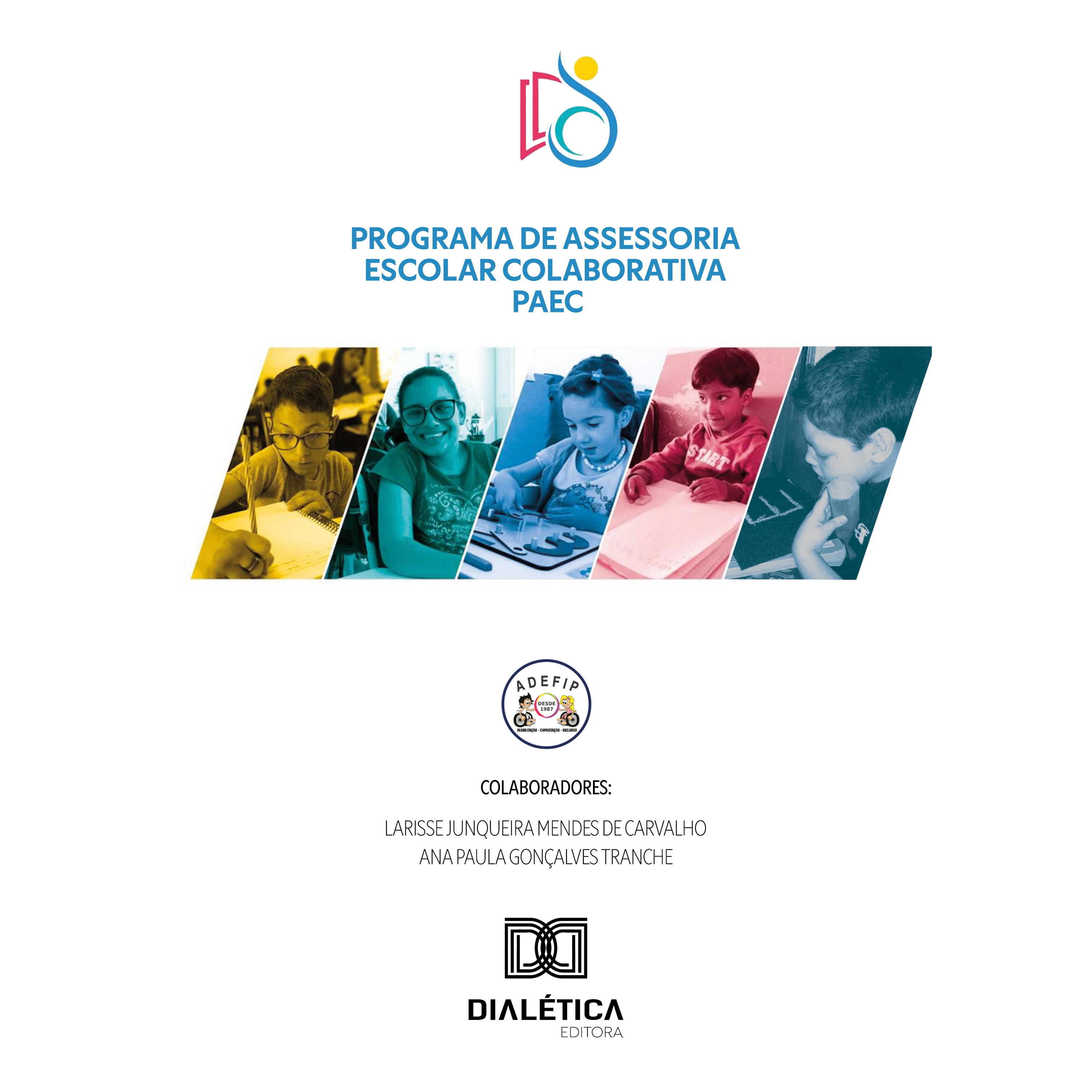 Programa de Assessoria Escolar Colaborativa – PAEC