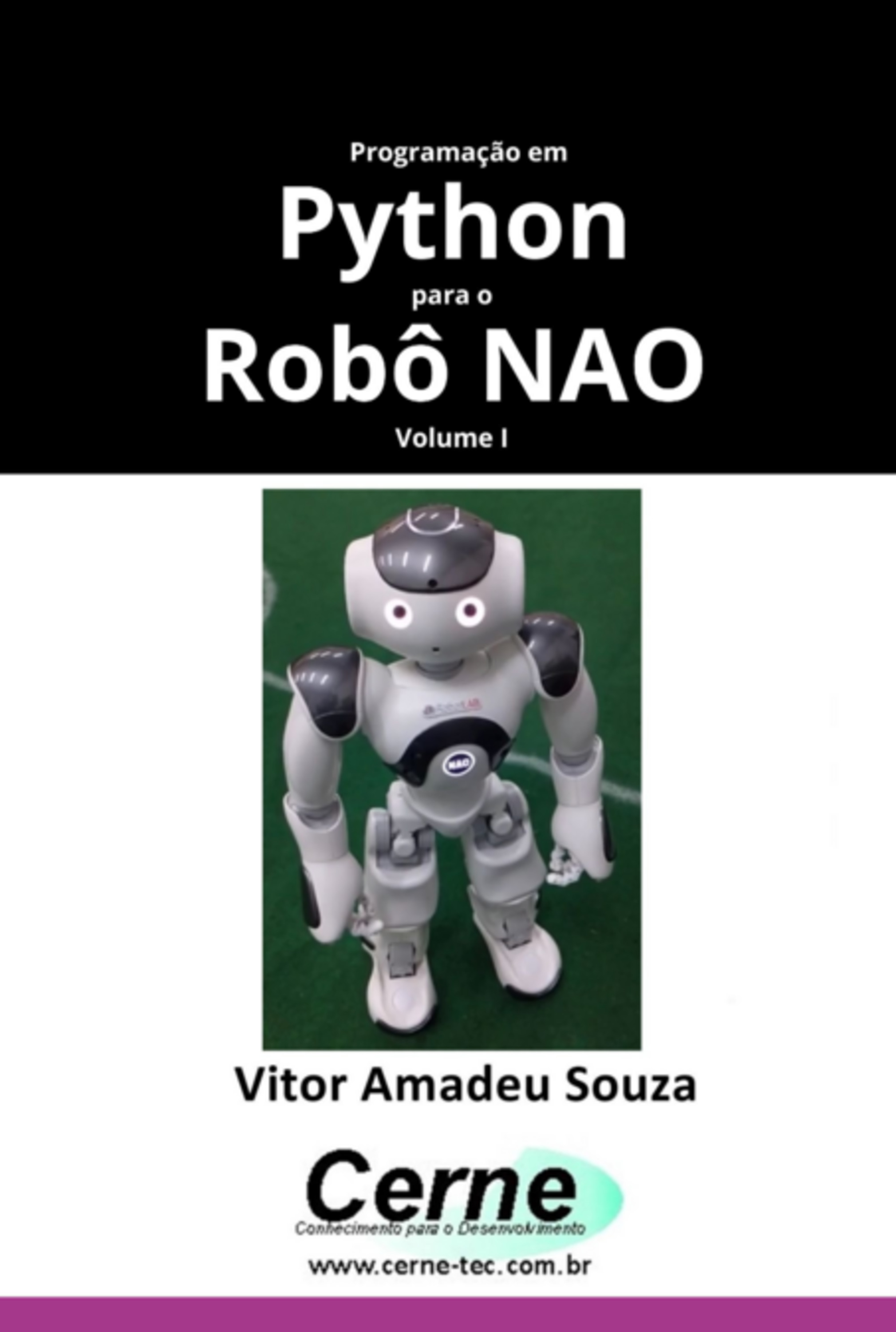 Programação Em Python Para O Robô Nao Volume I