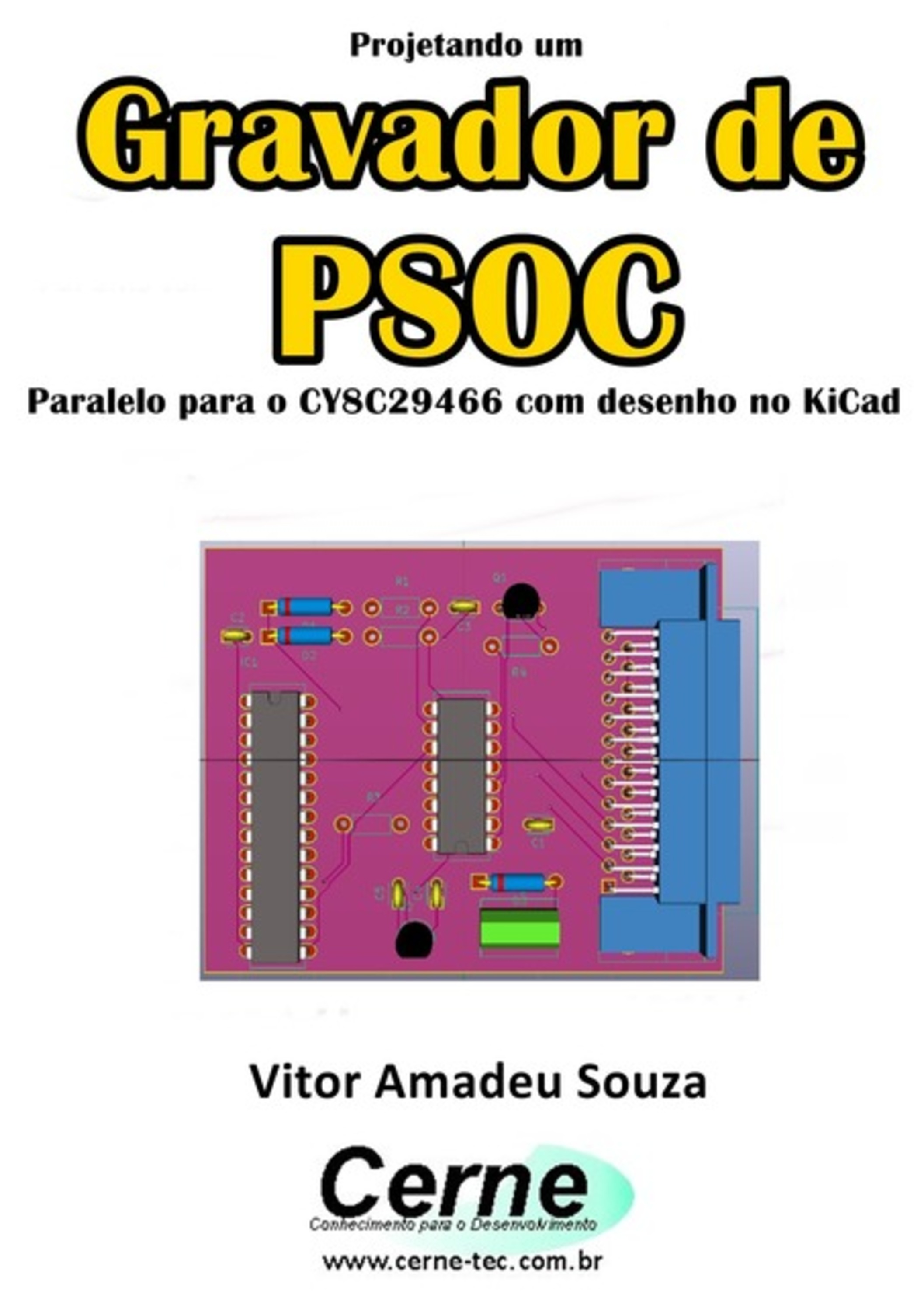 Projetando Um Gravador De Psoc