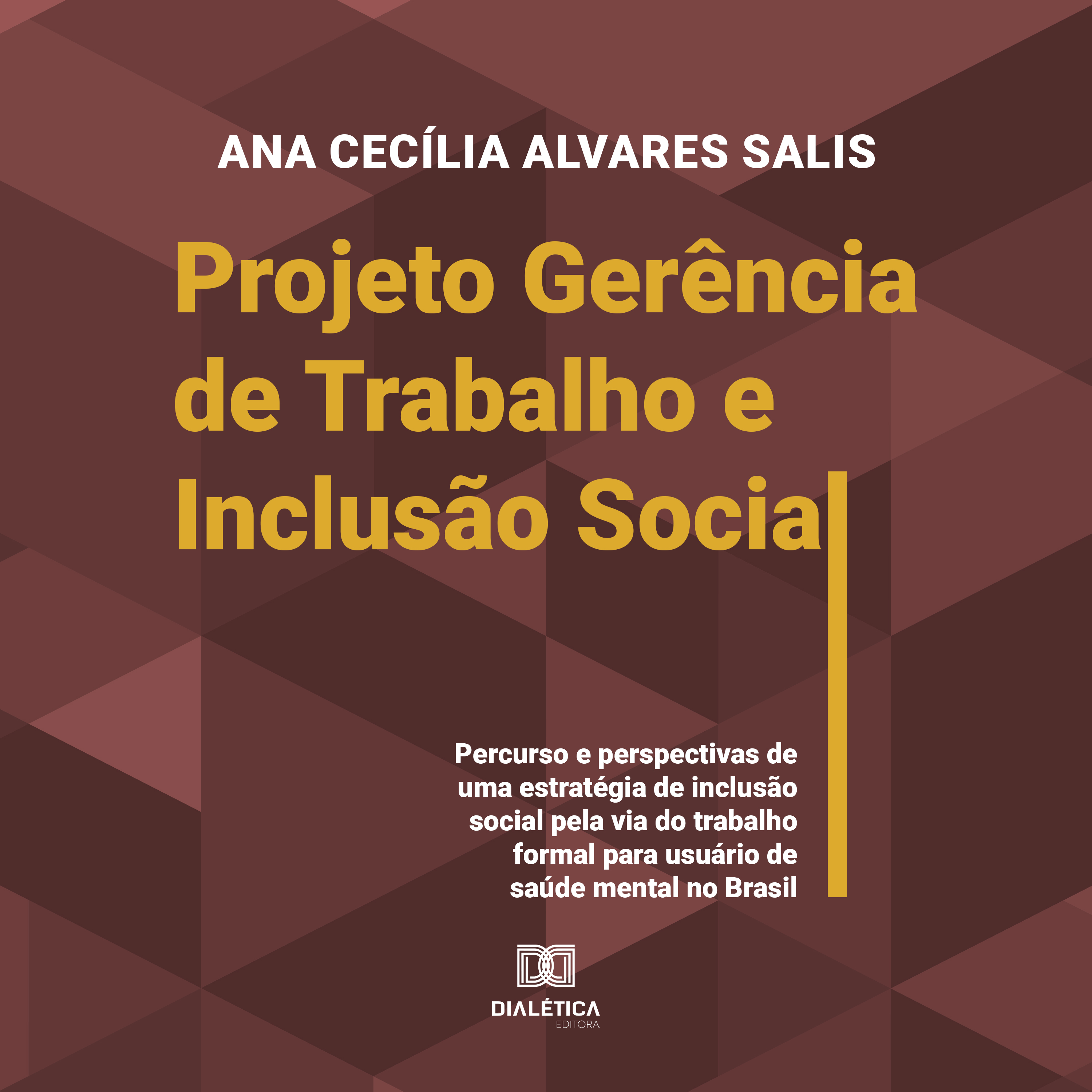 Projeto Gerência de Trabalho e Inclusão Social