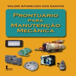 Prontuário para Manutenção Mecânica