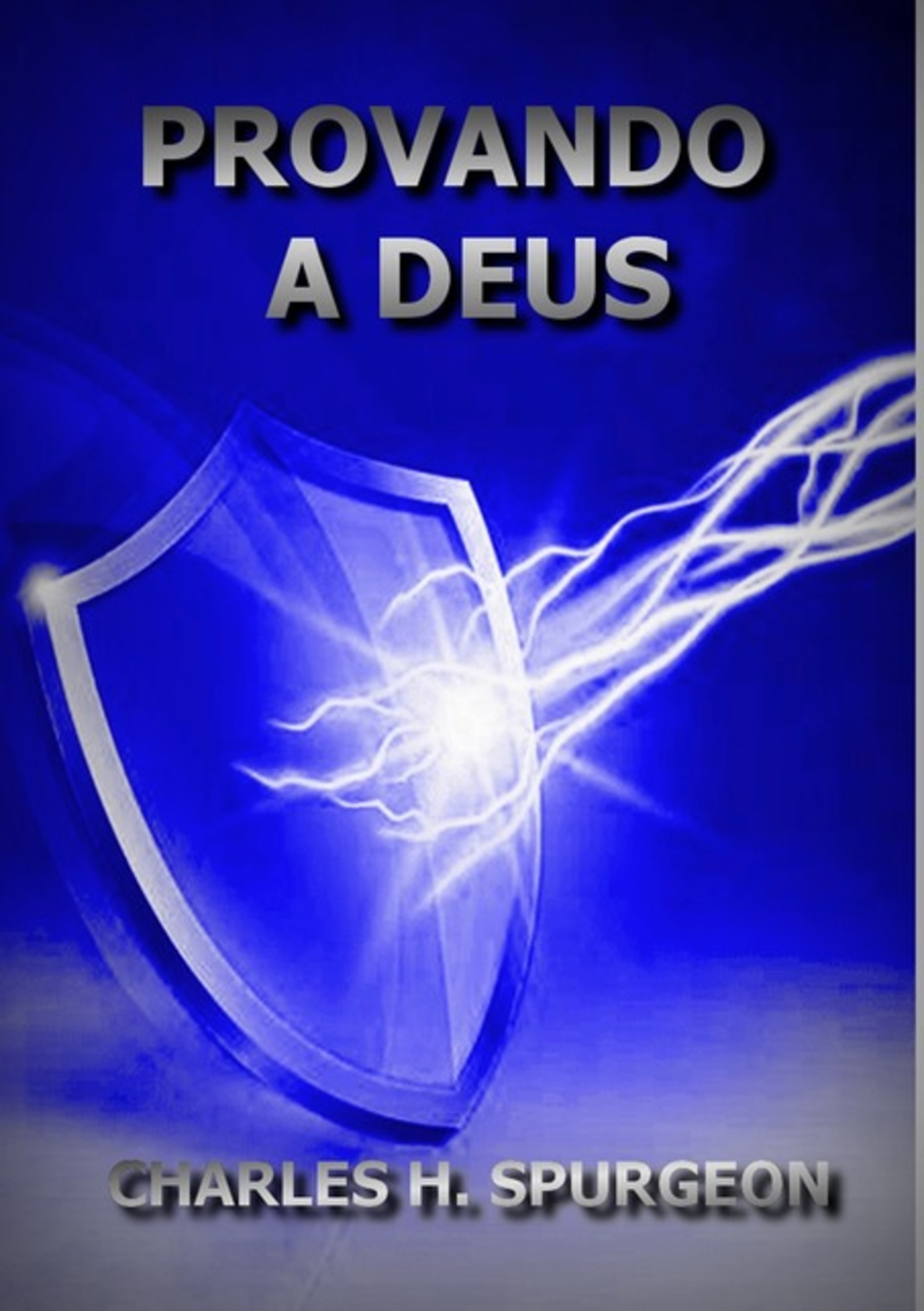 Provando A Deus