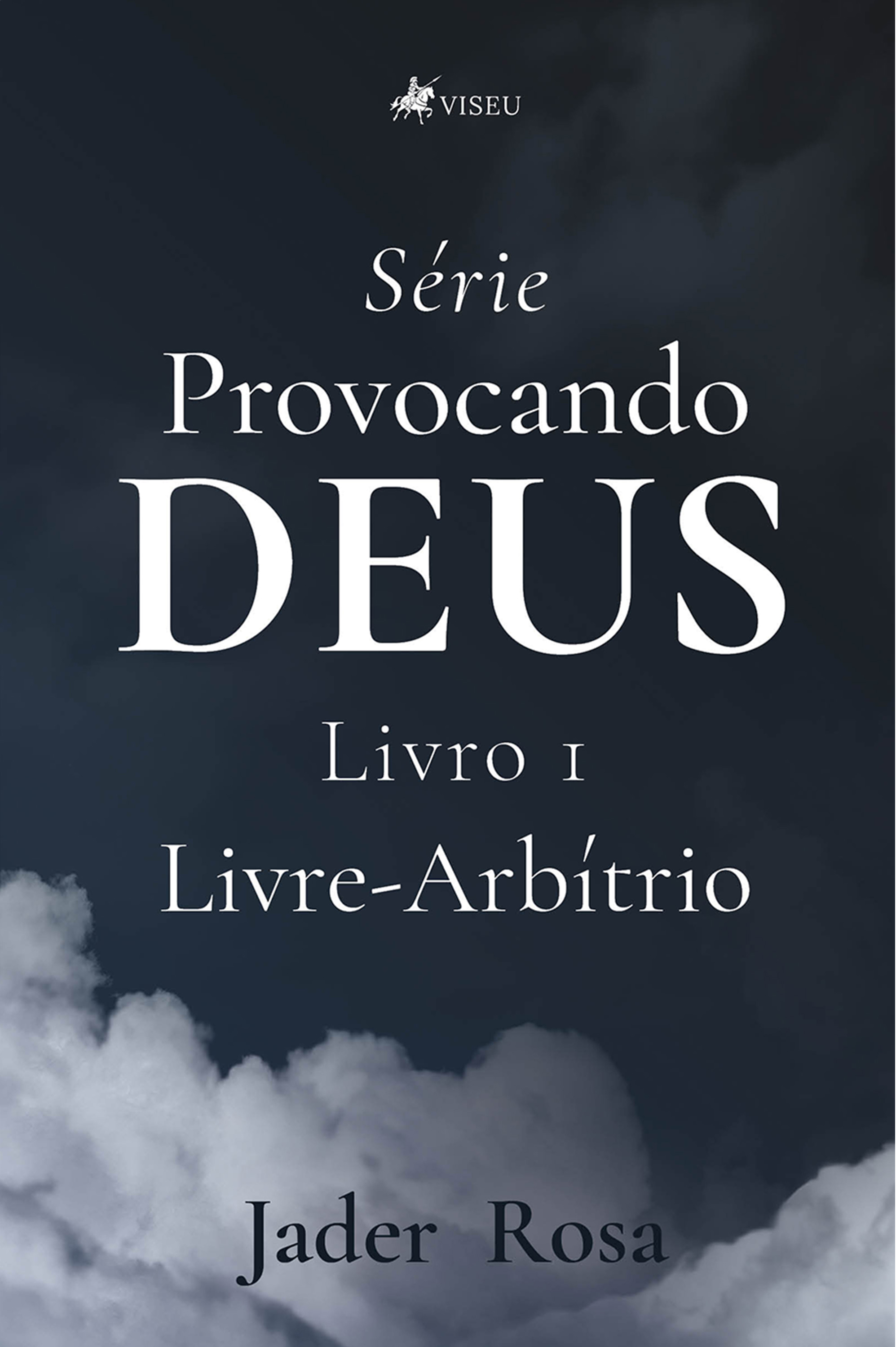 Provocando Deus