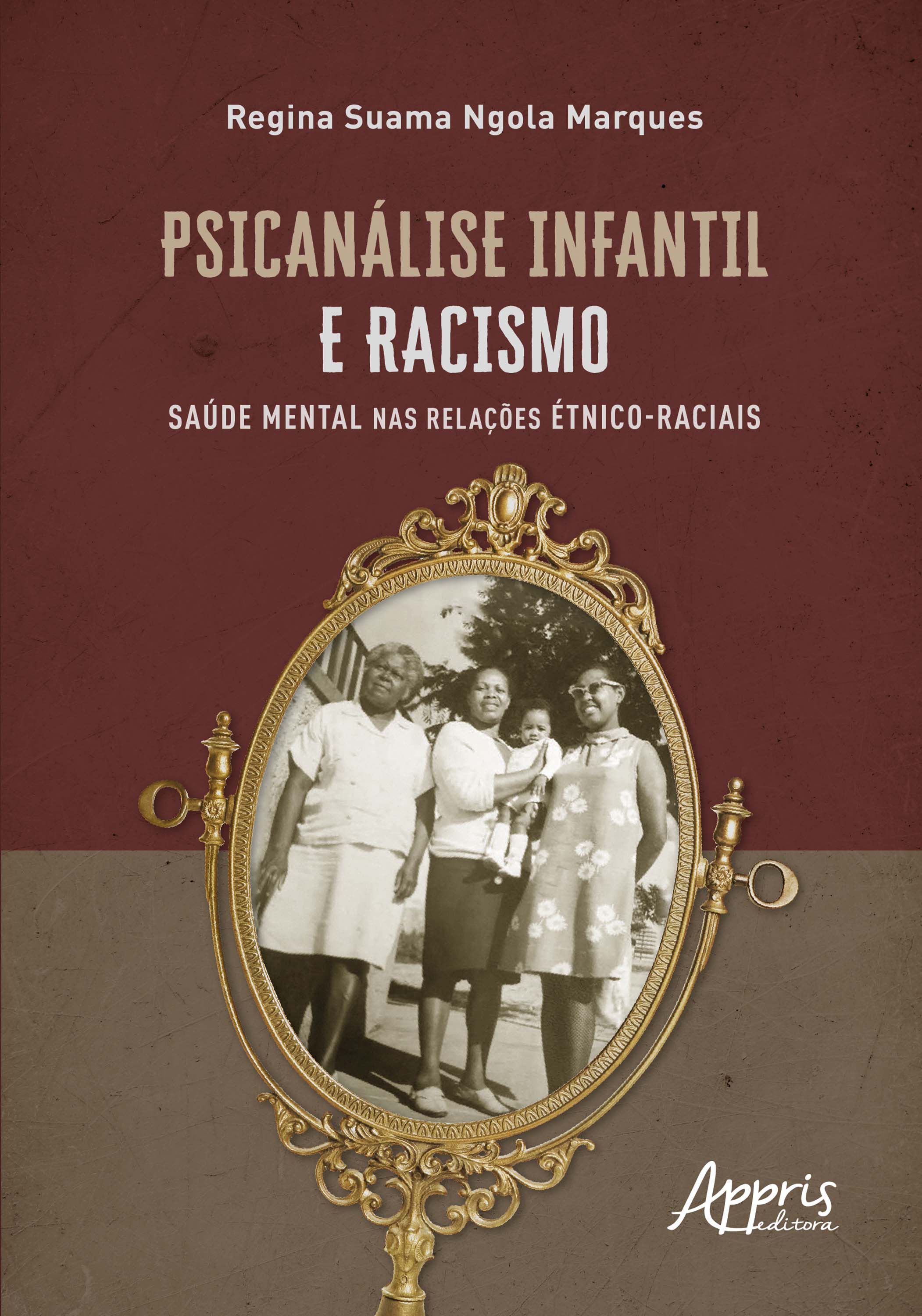 Psicanálise infantil e racismo: saúde mental nas relações étnico-raciais
