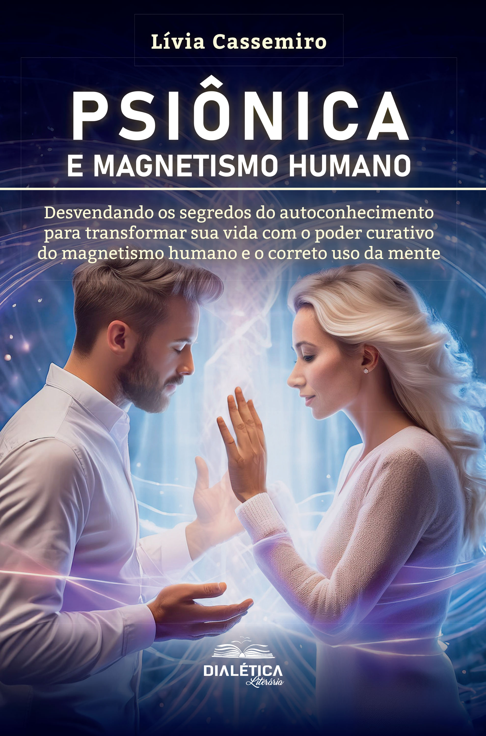 Psiônica e Magnetismo Humano