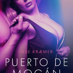 Puerto de Mogán - Erotic Short Story