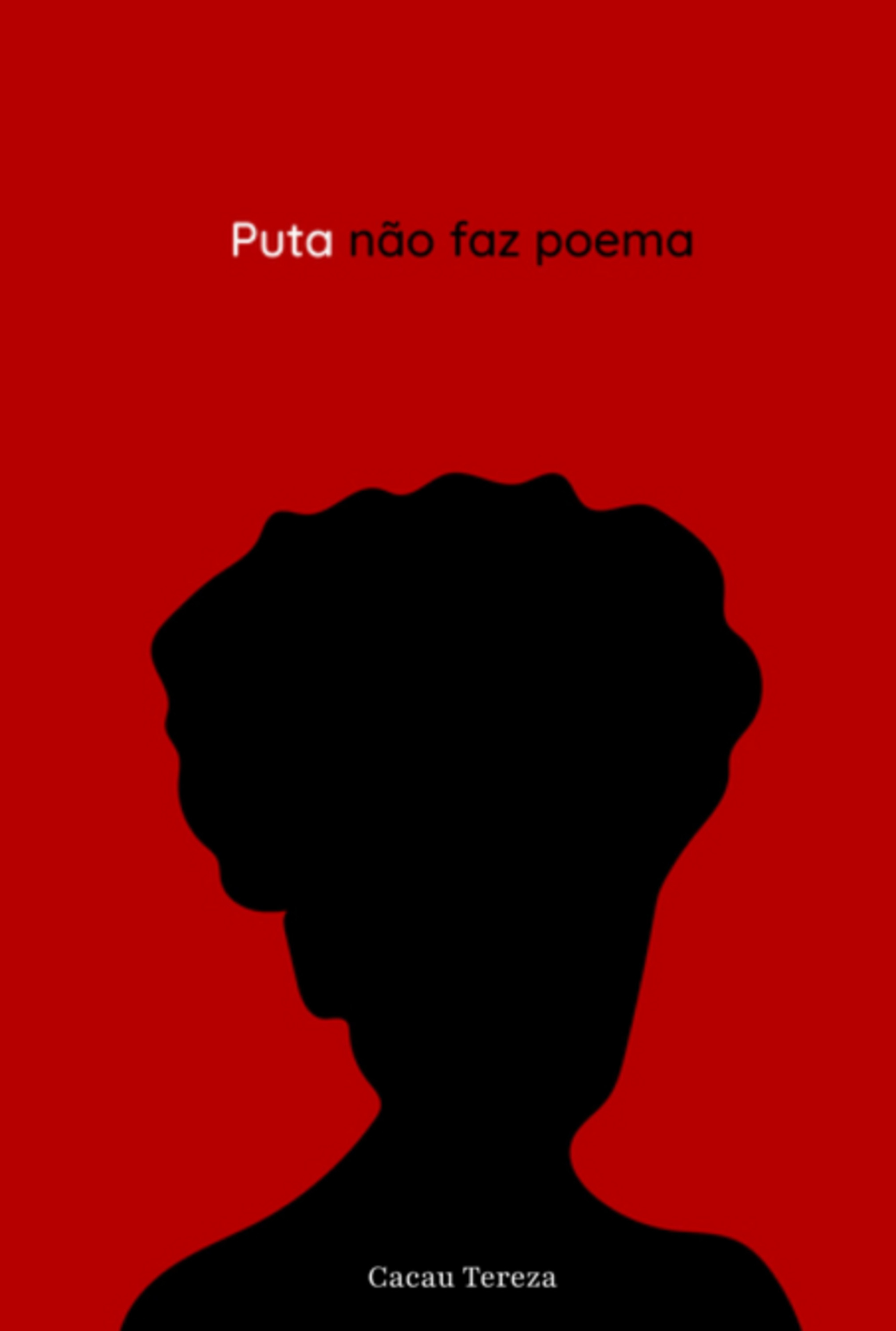 Puta Não Faz Poema