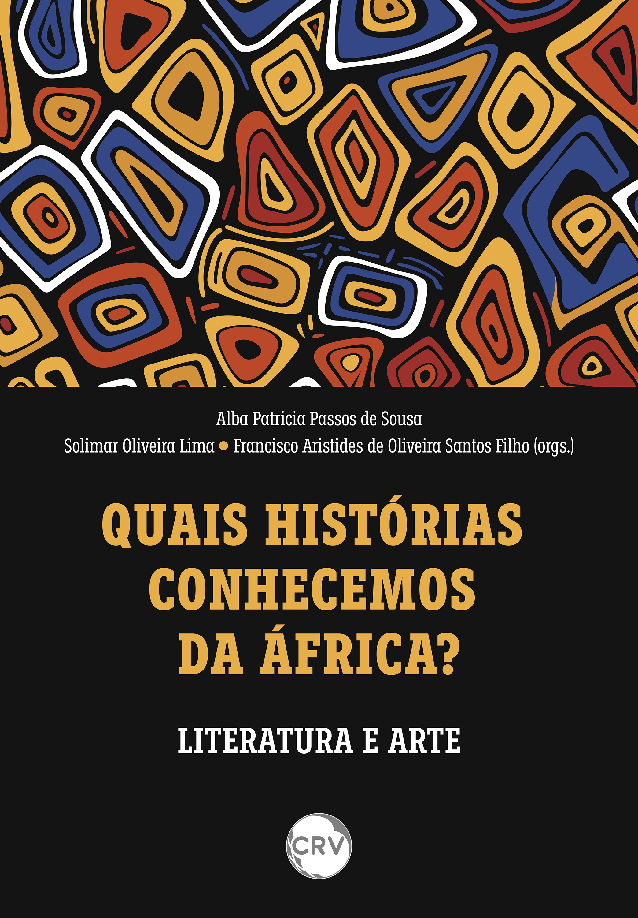 Quais histórias conhecemos da África?
