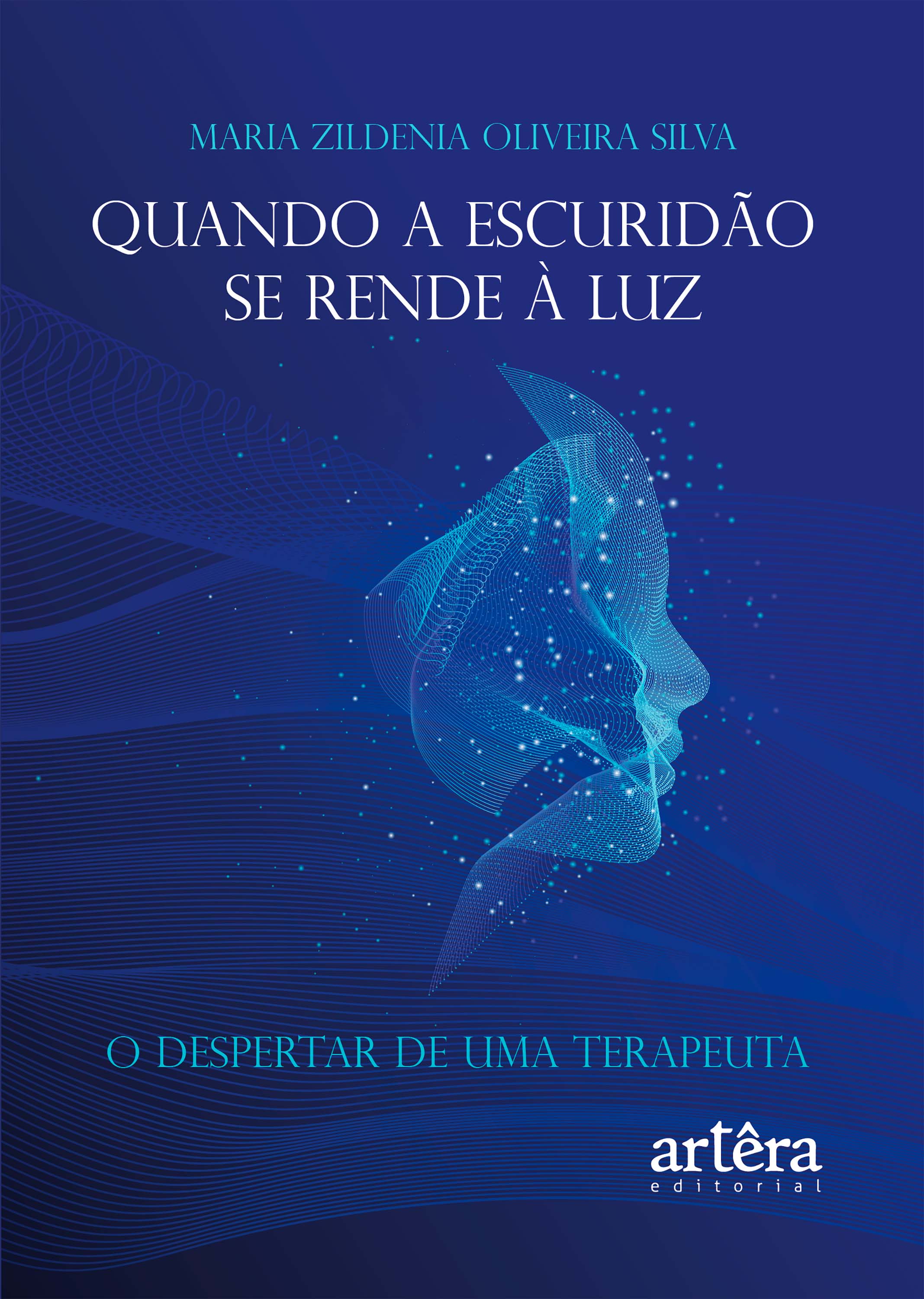 Quando a Escuridão se Rende à Luz: O Despertar de uma Terapeuta