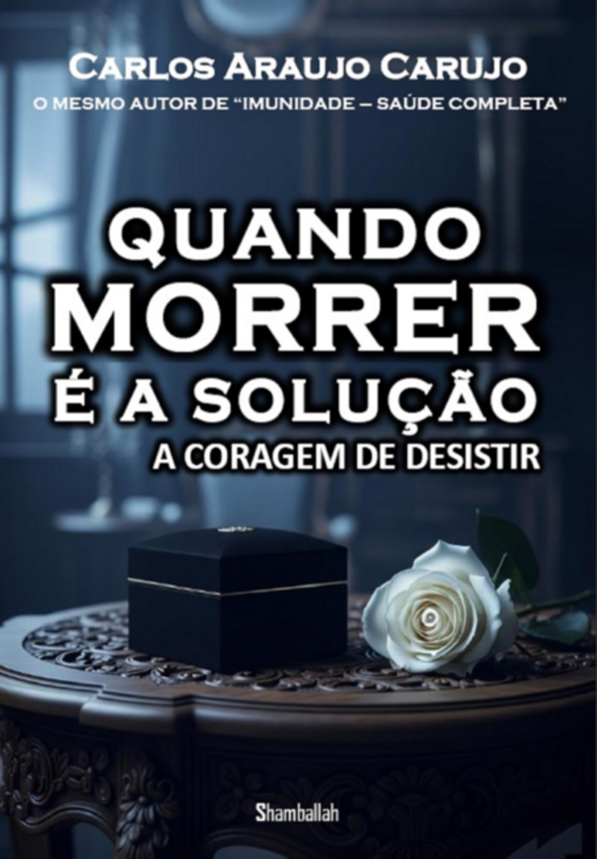 Quando Morrer É A Solução